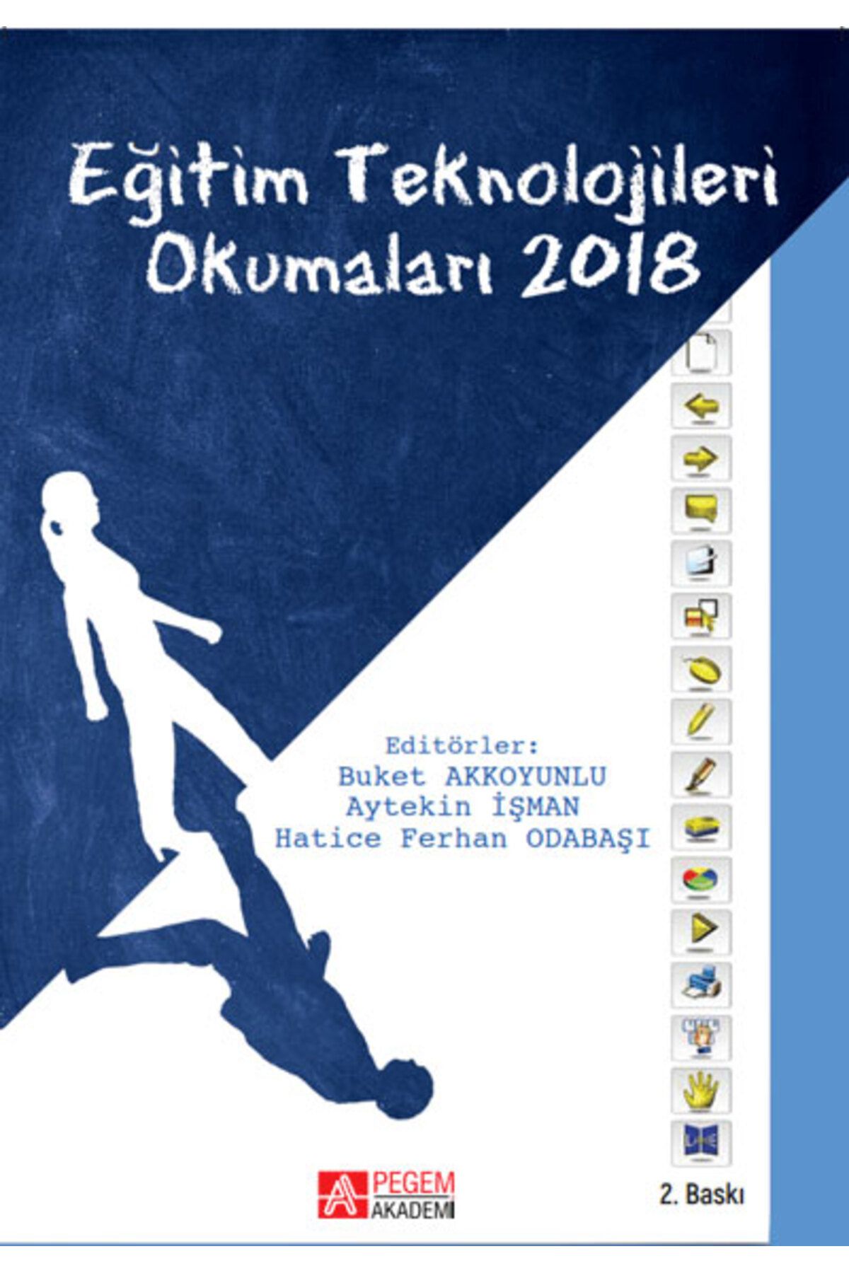 Pegem Akademi Yayıncılık Eğitim Teknolojileri Okumaları 2018 Pegem Yayınları