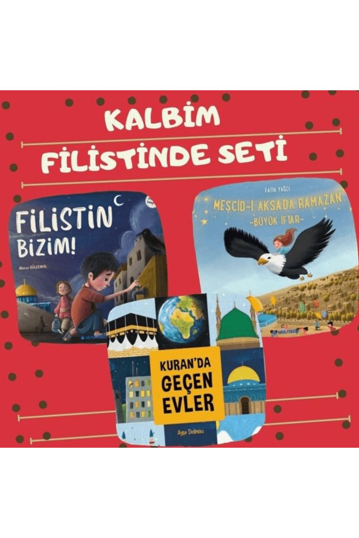 Multibem Yayınları Kalbim Filistin'de Seti - 3 Kitap / Fatih Yağcı / Multibem Yayınları / 9780000033178