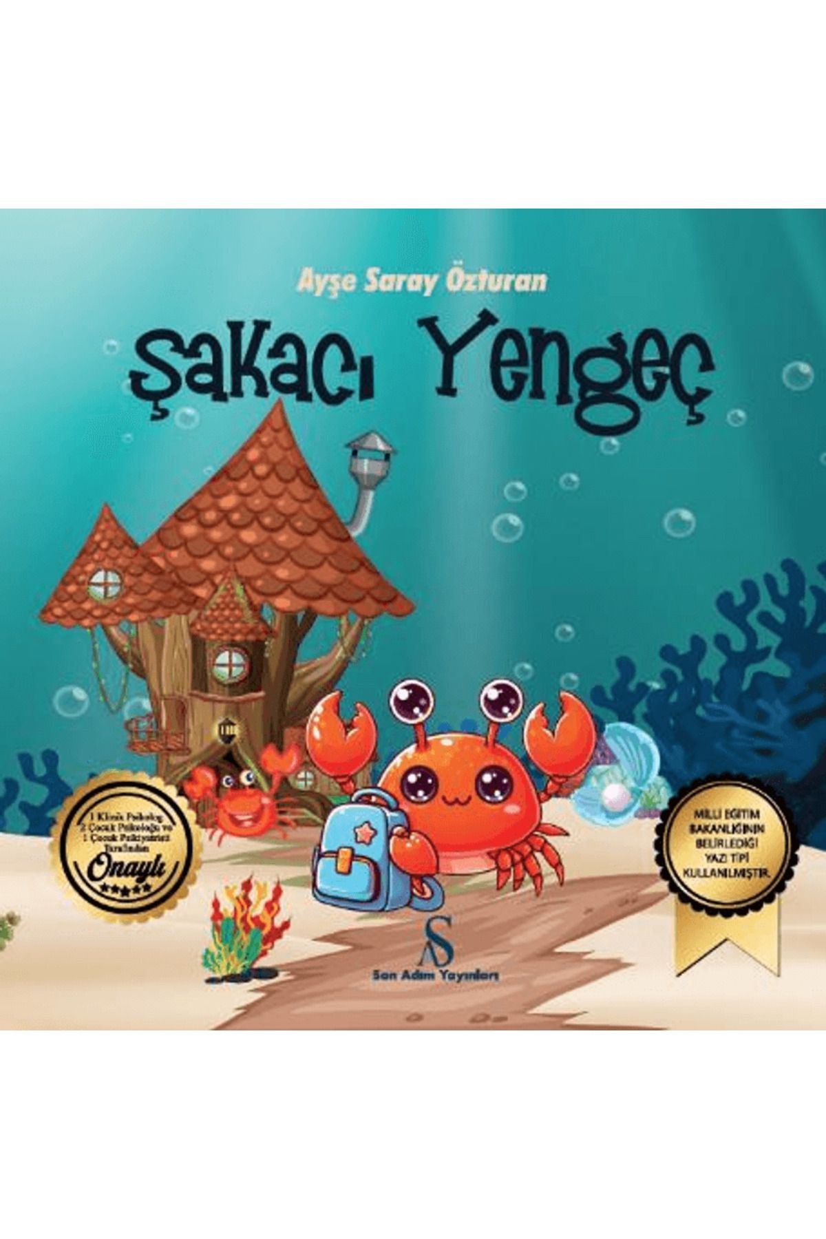Son Adım Yayınları Şakacı Yengeç / Ayşe Saray Özturan / Son Adım Yayınları / 9786256799752