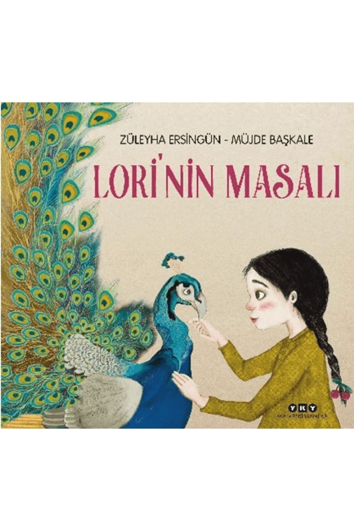 Yapı Kredi Yayınları Lori’nin Masalı / Züleyha Ersingün / Yapı Kredi Yayınları / 9789750864889