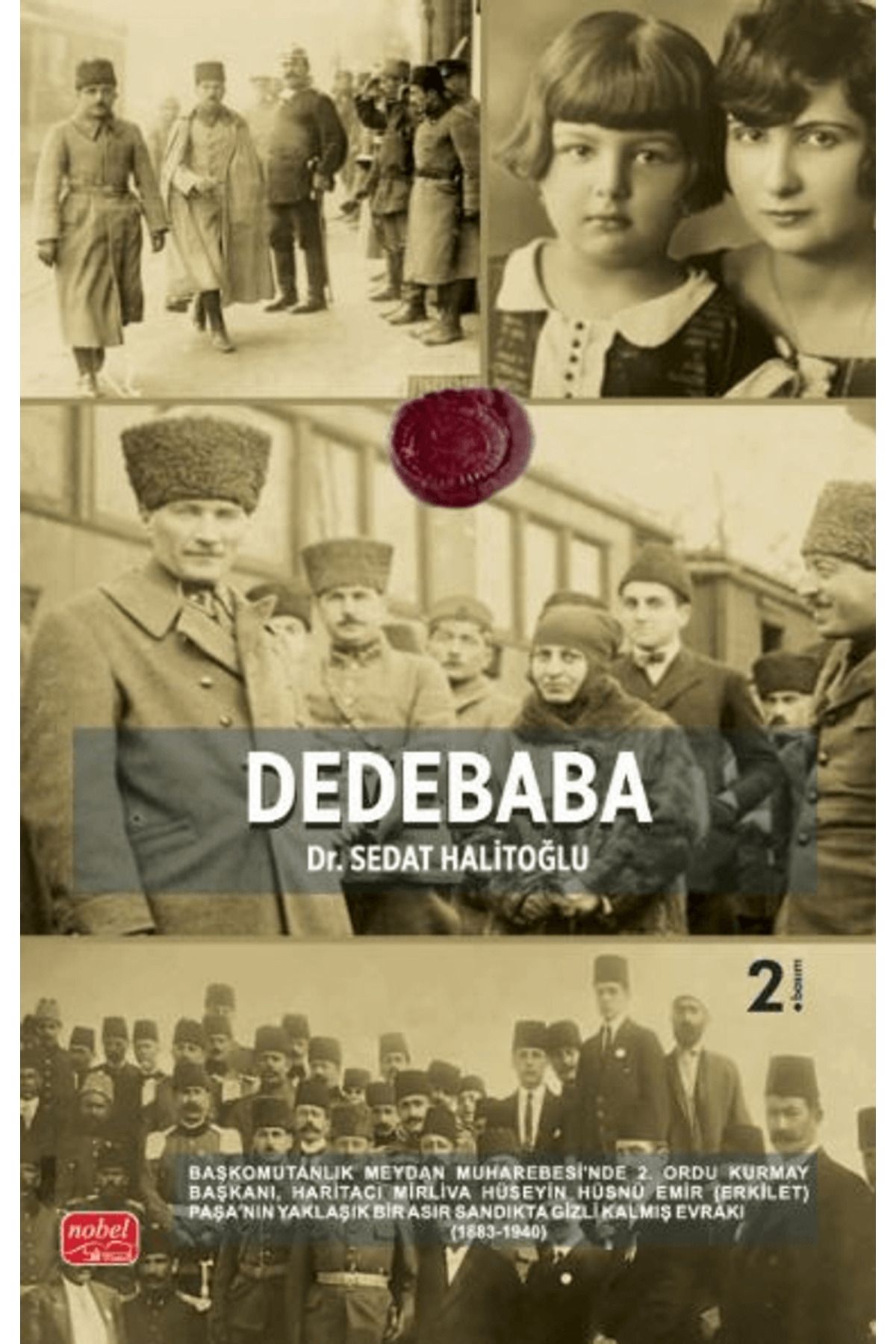 Nobel Bilimsel Eserler Dedebaba / Sedat Halitoğlu / Nobel Bilimsel Eserler / 9786253937393