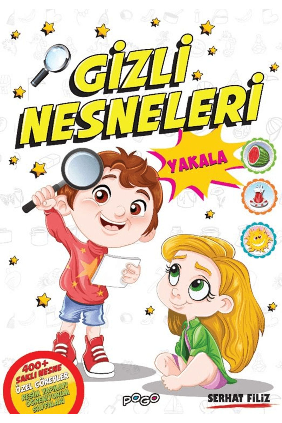 Pogo Çocuk Gizli Nesneleri Yakala / Serhat Filiz / Pogo Çocuk / 9786256298293