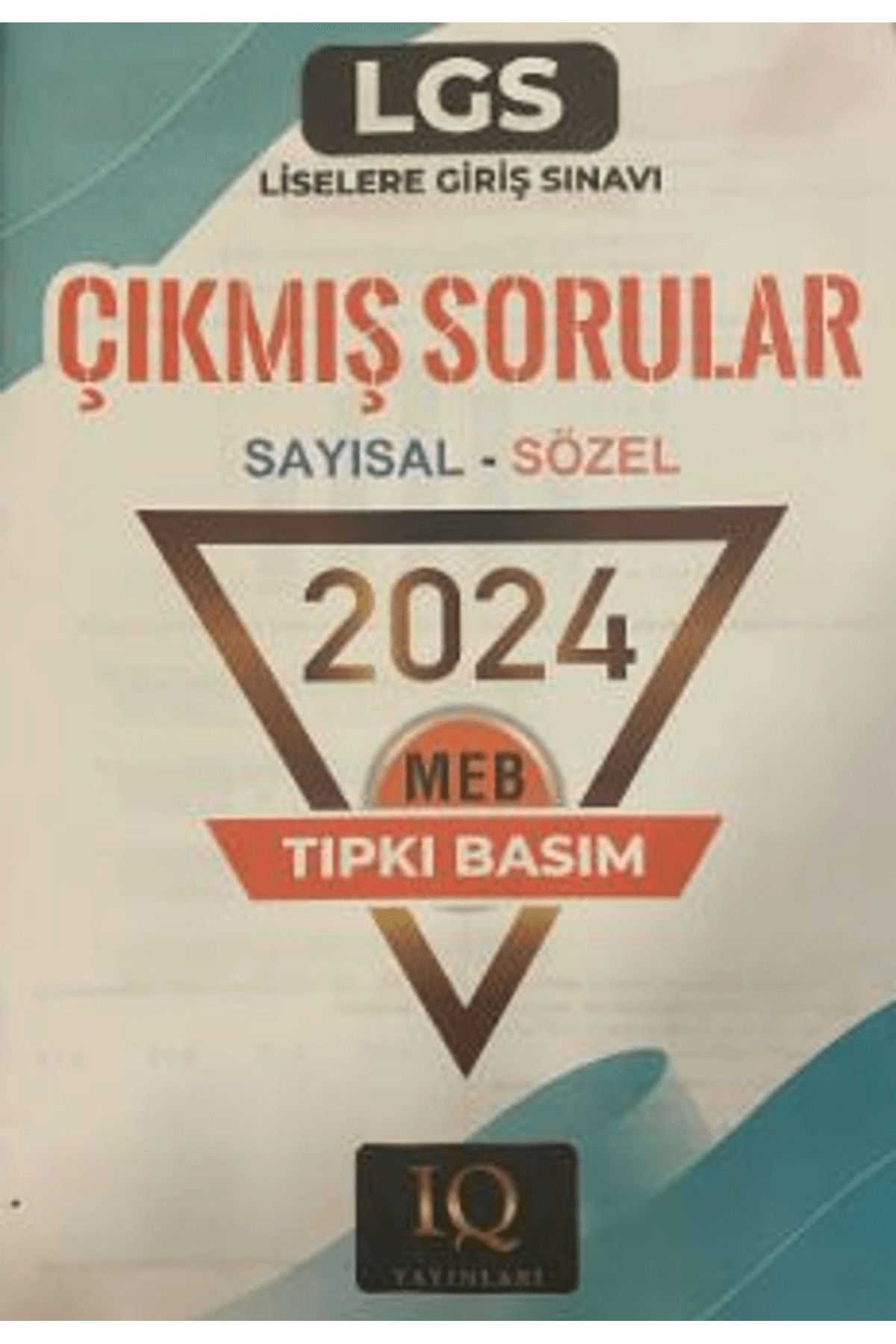 IQ YAYINLARI LGS Çıkmış Sorular 2024 / Kollektif / IQ Yayınları / 9786259582801