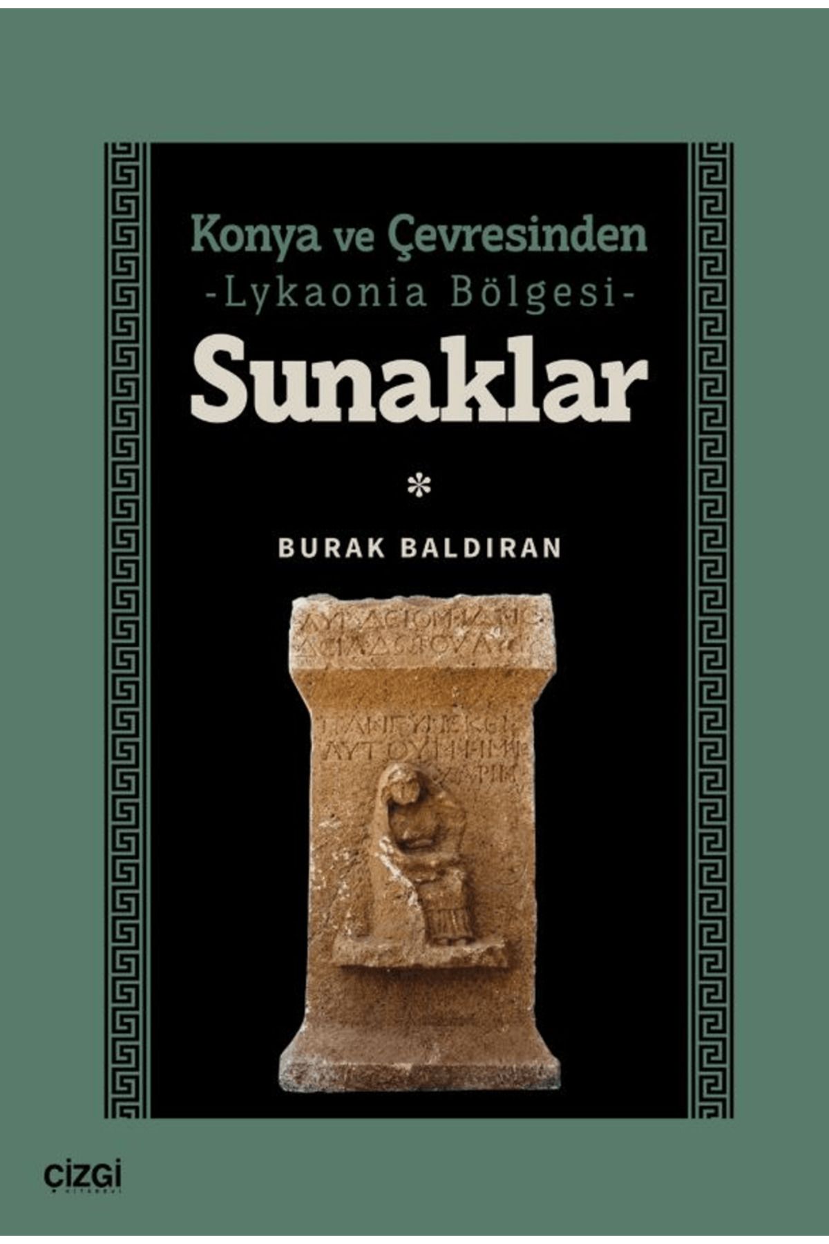 Çizgi Kitabevi Yayınları Konya ve Çevresinden -Lykaonia Bölgesi- Sunaklar / Çizgi Kitabevi Yayınları / 9786253965099
