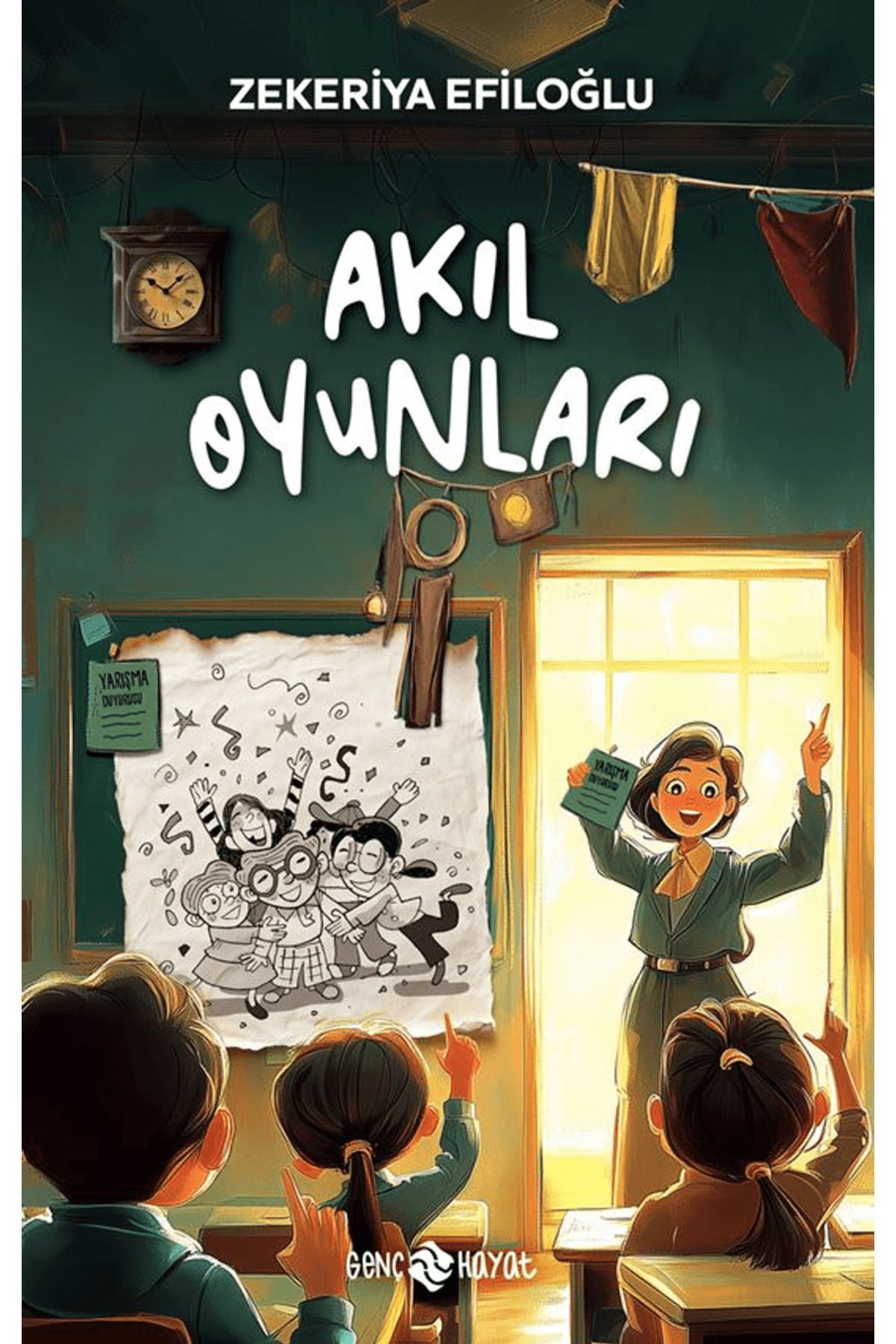 Genç Hayat Akıl Oyunları / Zekeriya Efiloğlu / Genç Hayat / 9786254472411