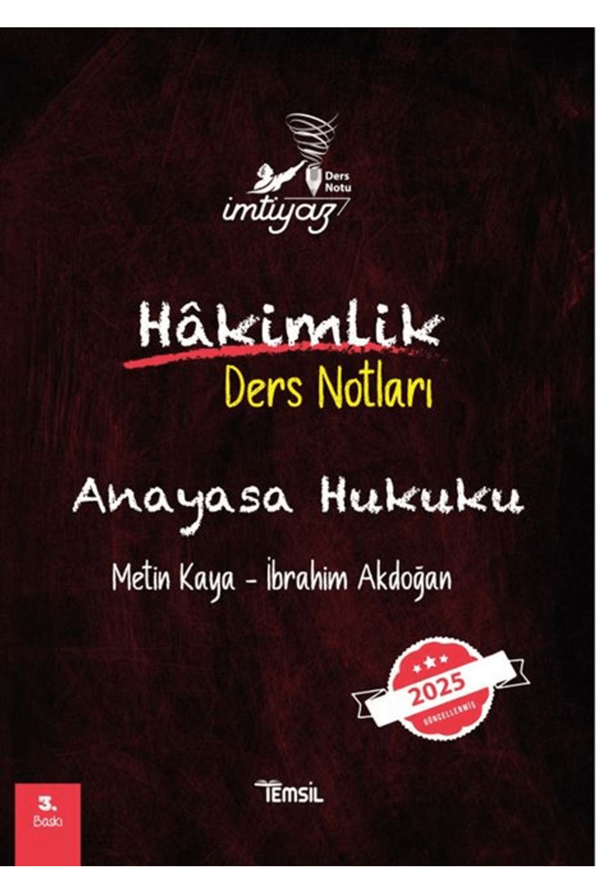 Temsil Kitap Anayasa Hukuku Hakimlik Ders Notları / Metin Kaya / Temsil Kitap / 9786256416628