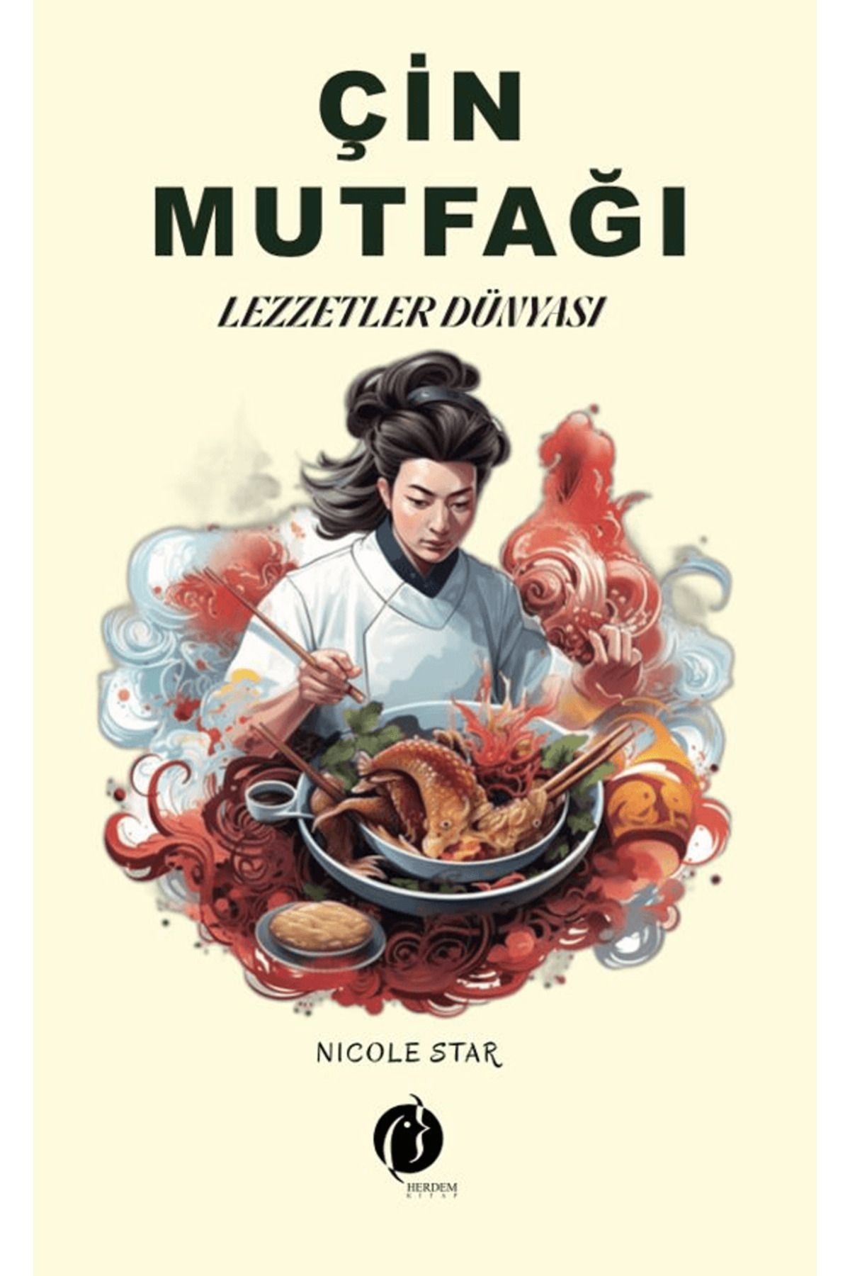 Herdem Kitap Çin Mutfağı / Nicola Star / Herdem Kitap / 9786256739758
