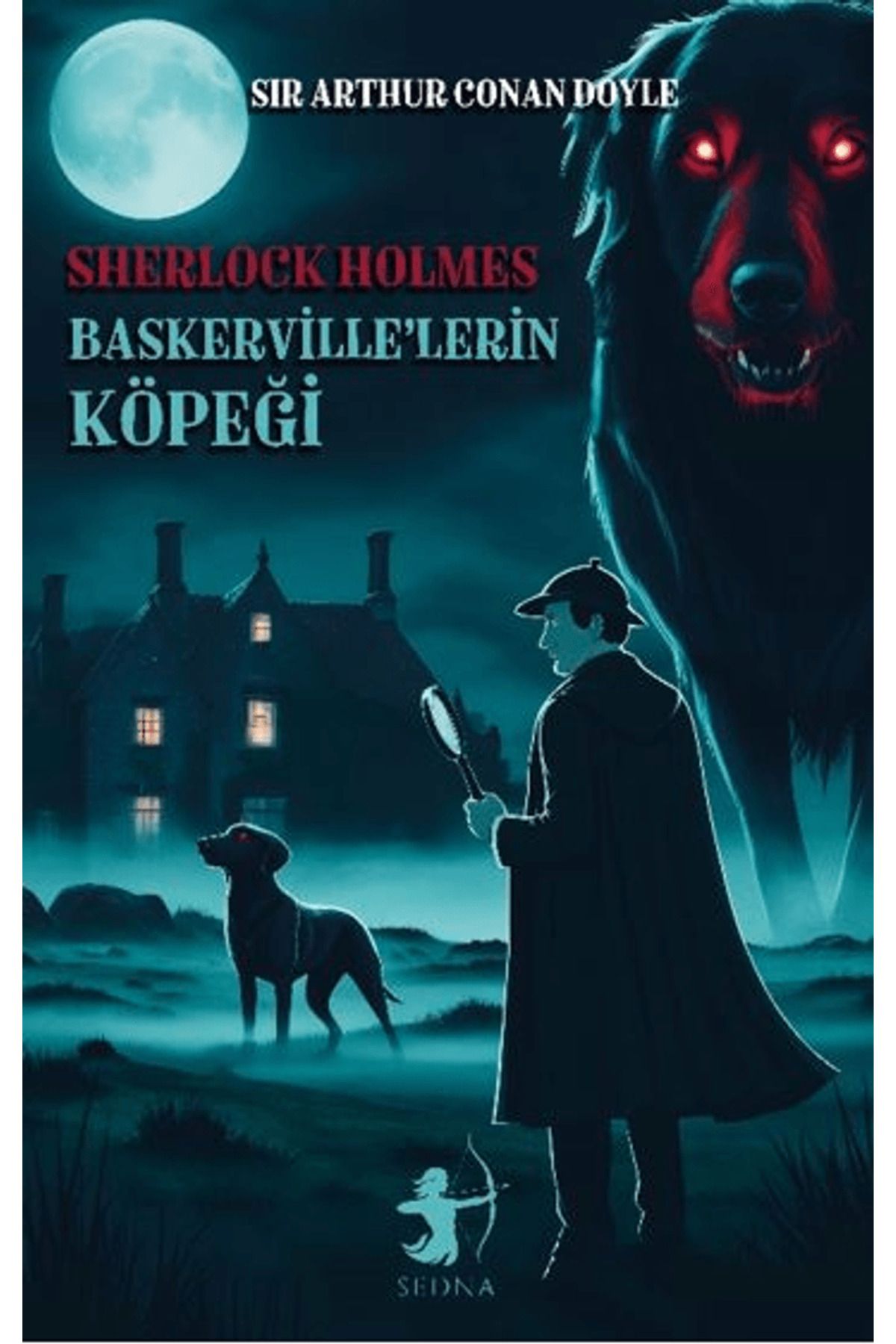 Sedna Yayınları Baskerville’lerin Köpeği - Sherlock Holmes / Sedna Yayınları / 9786057201119