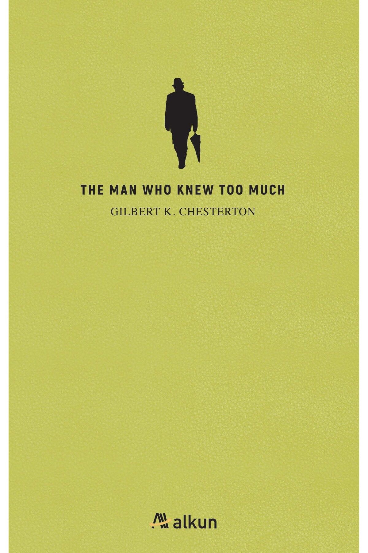Alkun Kitap The Man Who Knew Too Much