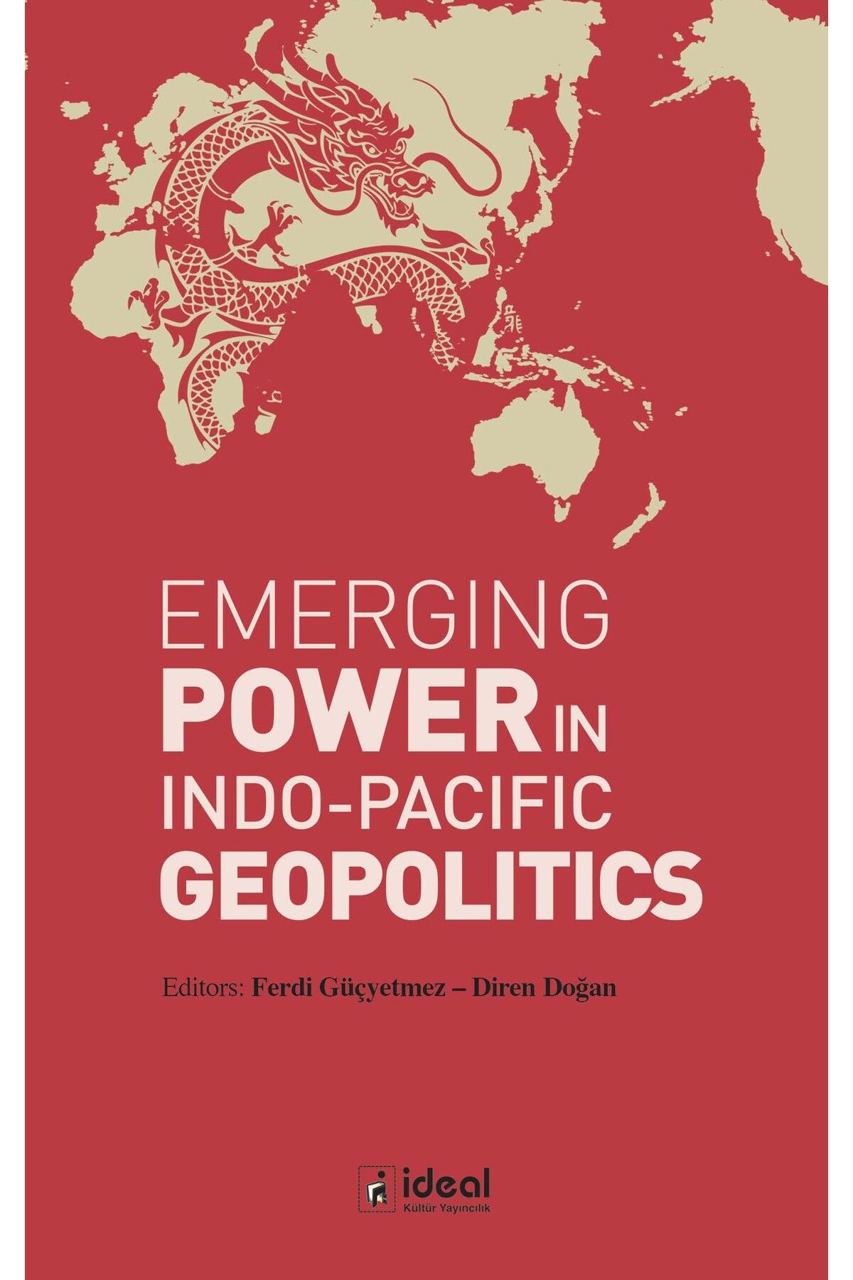 İdeal Kültür Yayıncılık Emerging Power in Indo-Pacific Geopolitics