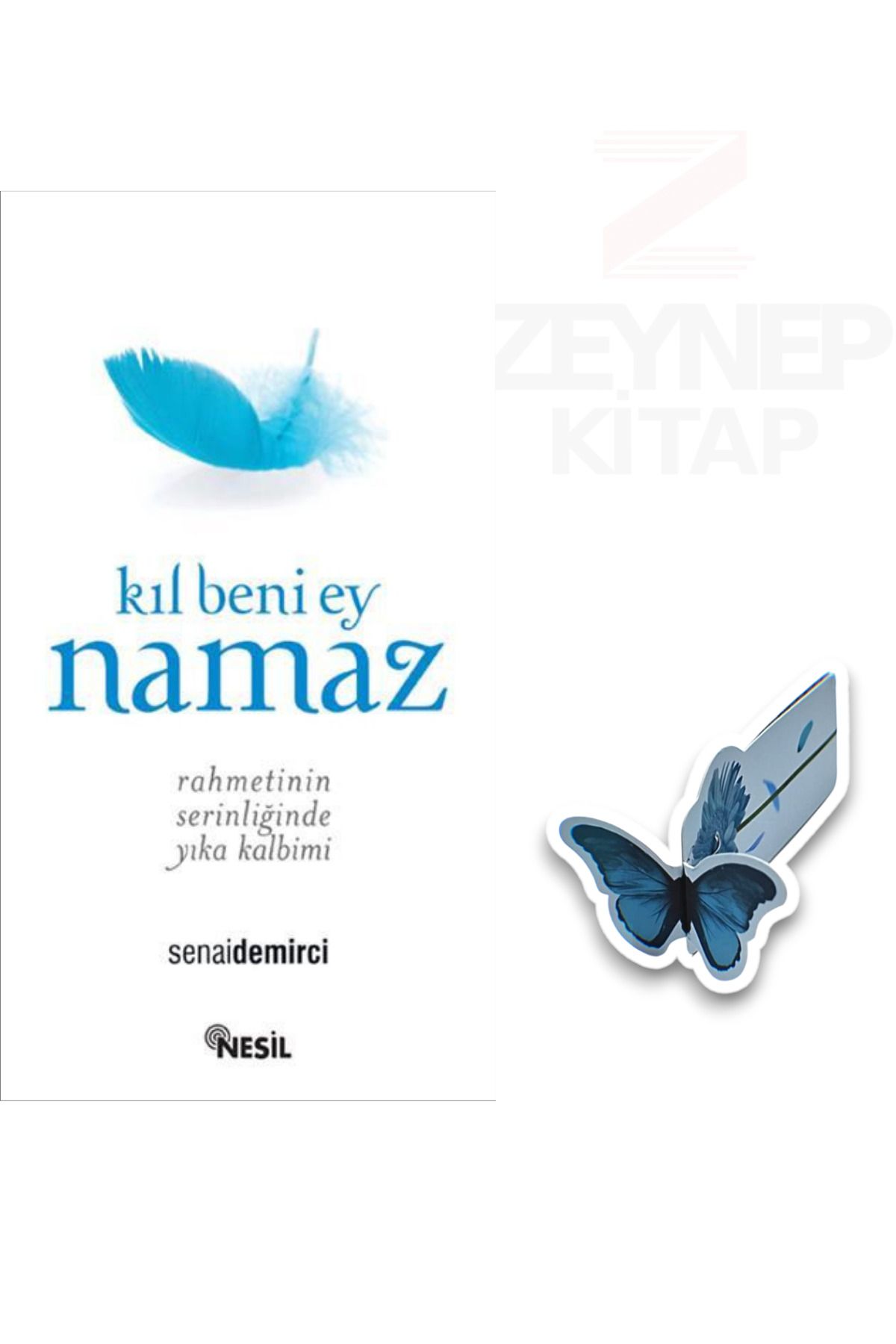 Nesil Yayınları Kıl Beni Ey Namaz (Özel Tasarım Hareketli Kelebek Ayraç Hediye)