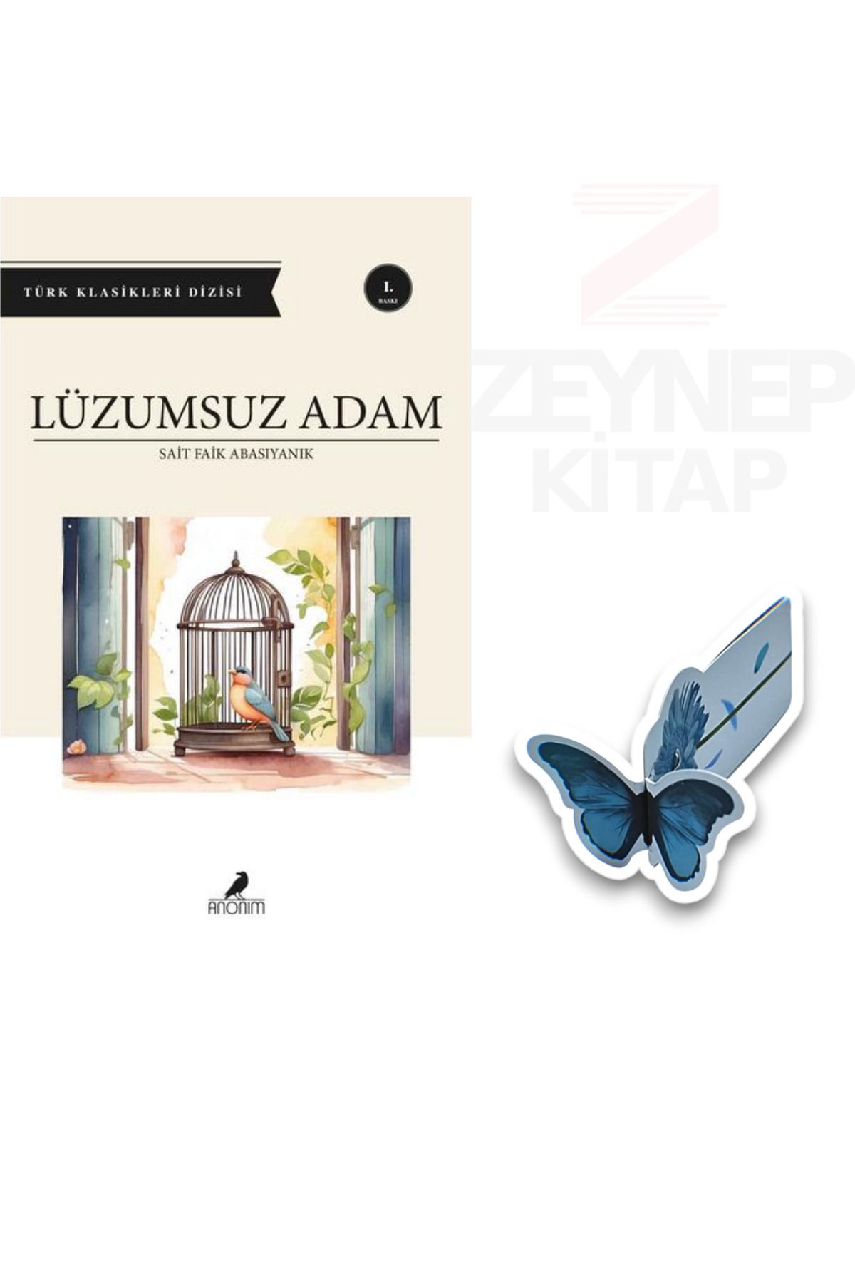 Anonim Yayıncılık Lüzumsuz Adam - Sait Faik Abasıyanık (Özel Tasarım Hareketli Kelebek Ayraç Hediye)