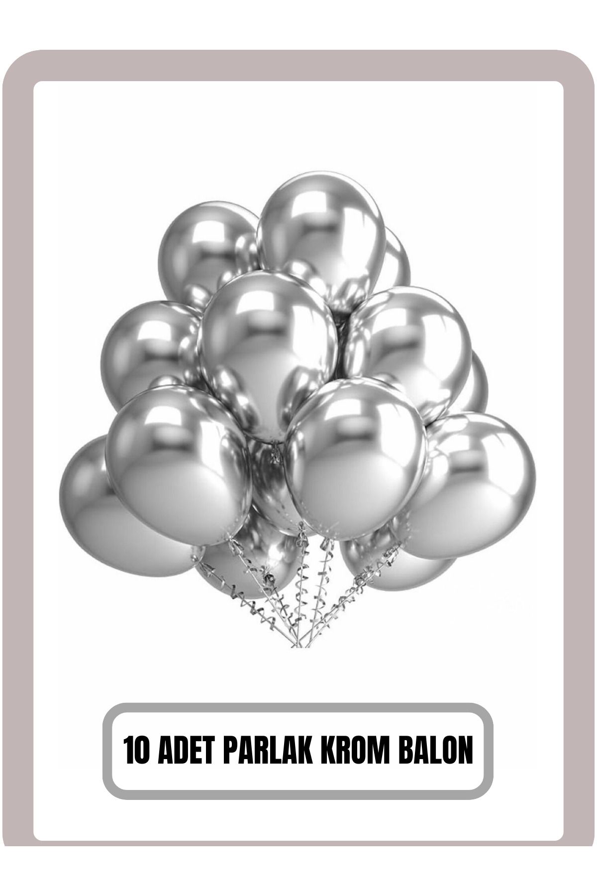 pellure Krom Parlak Metalik Balon 10 Adet