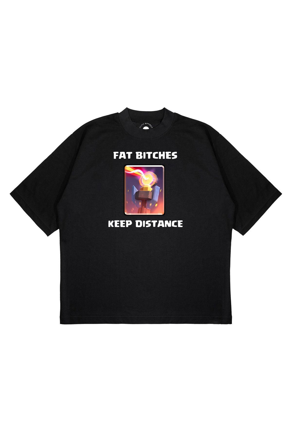 PURE EFFECT Unisex Oversize FAT BITC-HES KEEP DISTANCE Baskılı Boxy Fit Kalın Kumaşlı T-shirt