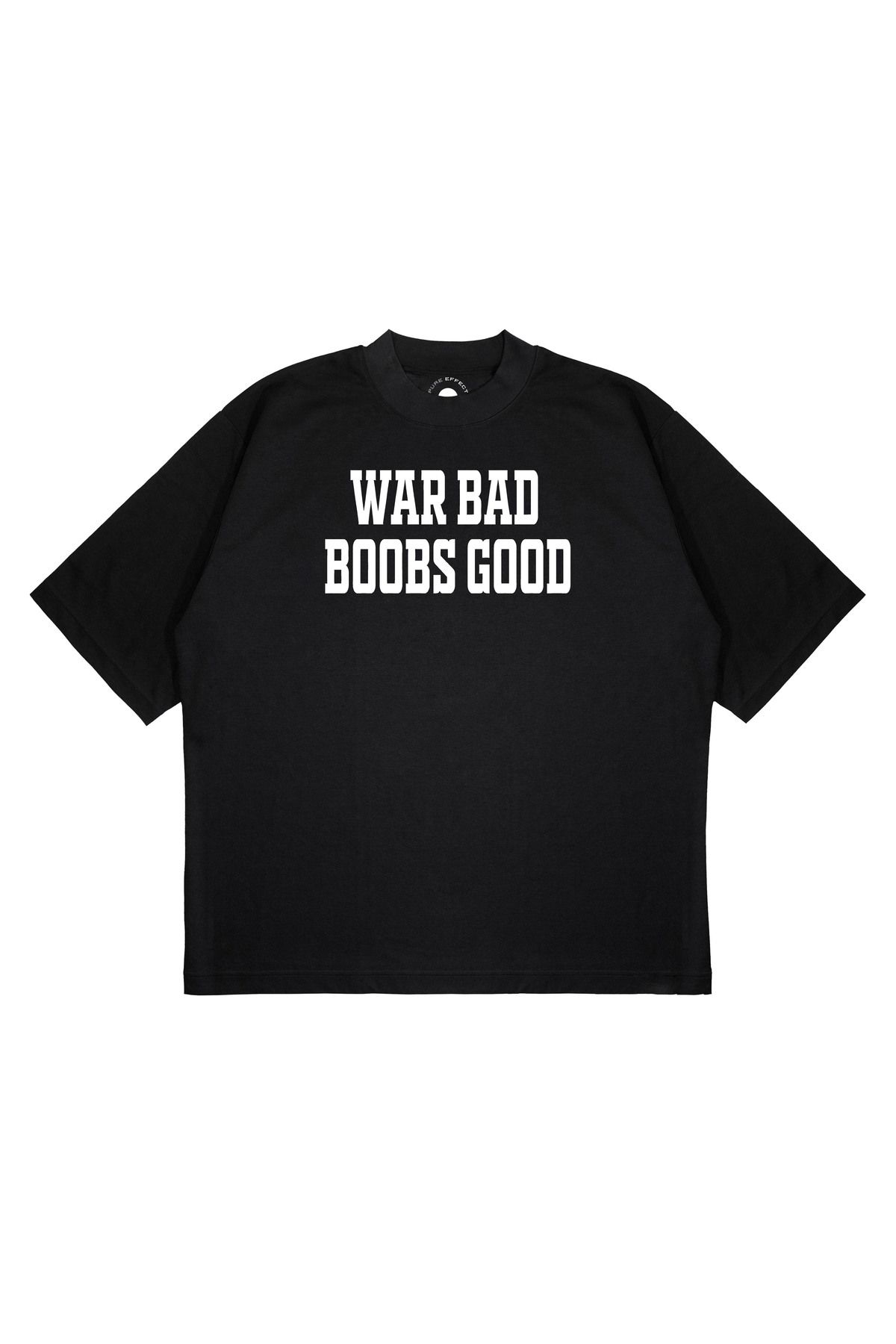 PURE EFFECT Unisex Oversize WAR BAD Baskılı Boxy Fit Kalın Kumaşlı T-shirt