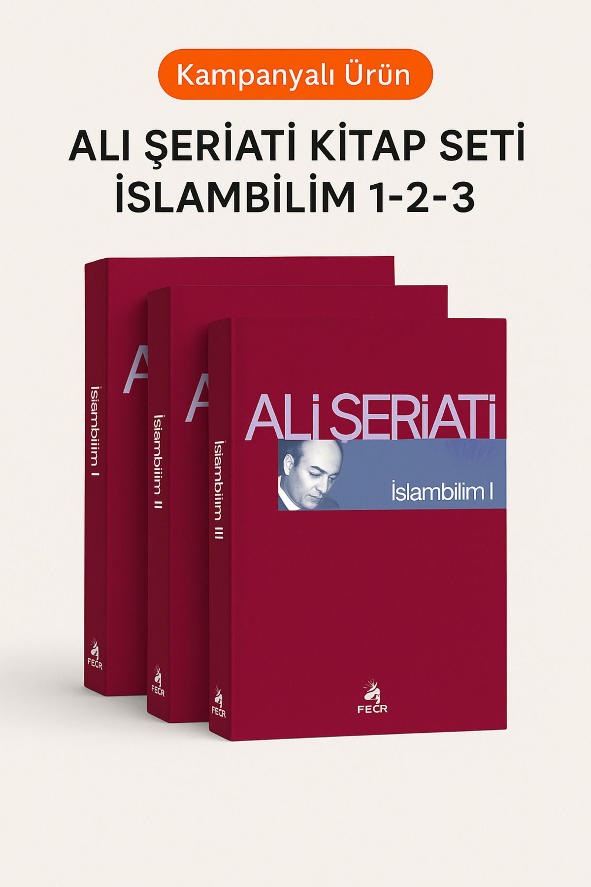 Fecr Yayınları Ali Şeriati İslam Düşüncesi 3 Kitaplık Set (İslambilim I-II-III)