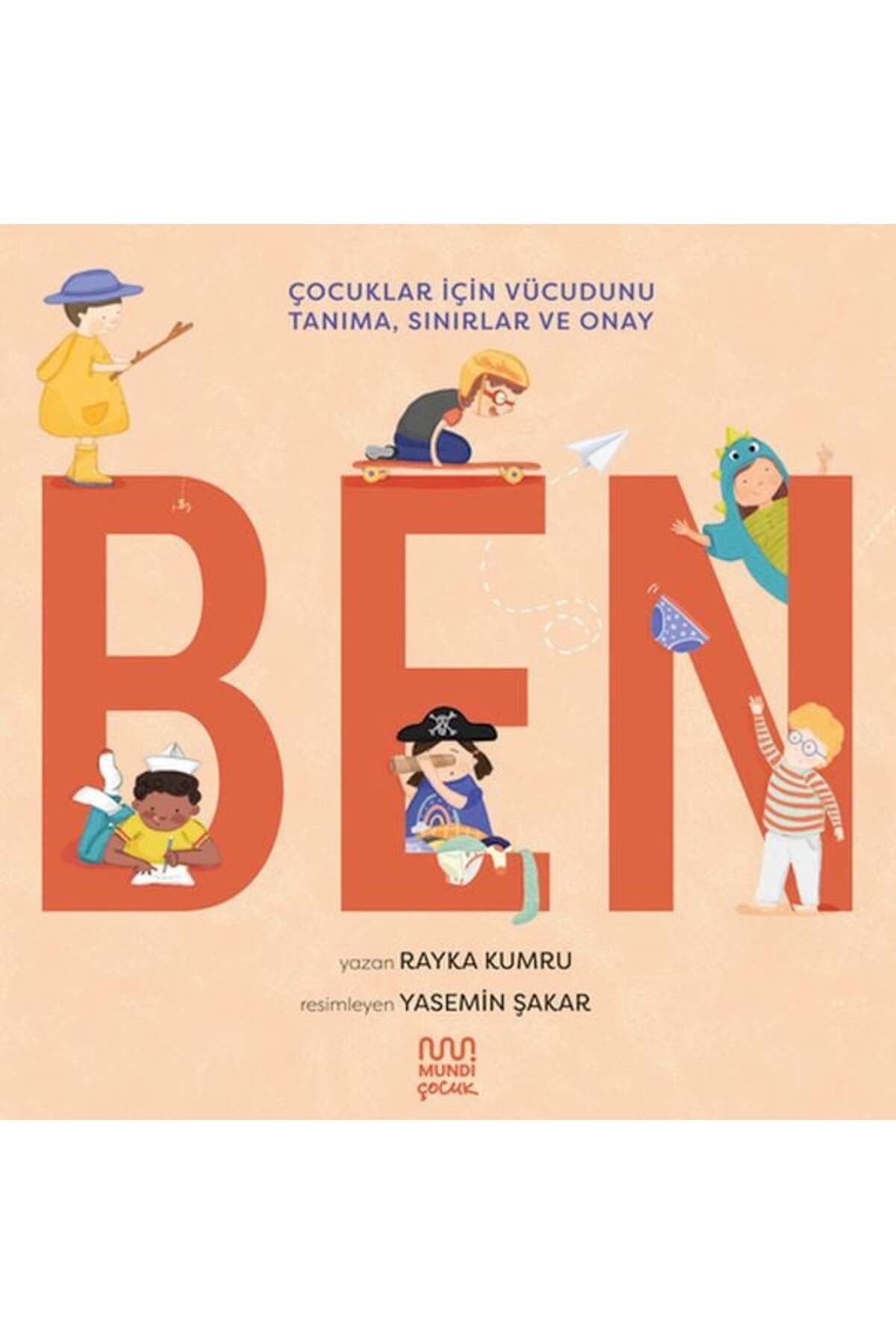 Destek Yayınları Ben Çocuklar için Vücudunu Tanıma Sınırlar ve Onay