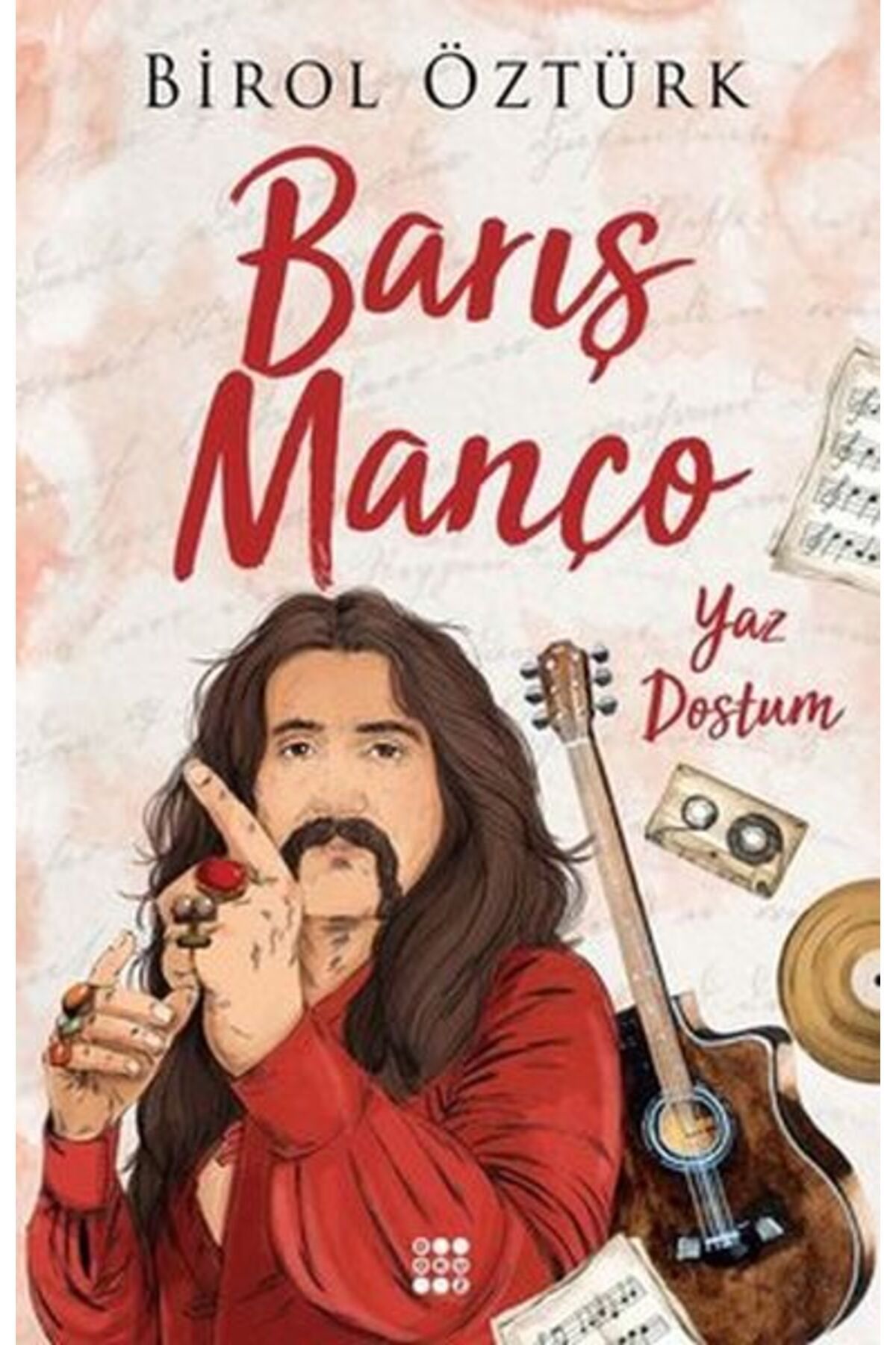 Karatay Yayınları Barış Manço Yaz Dostum