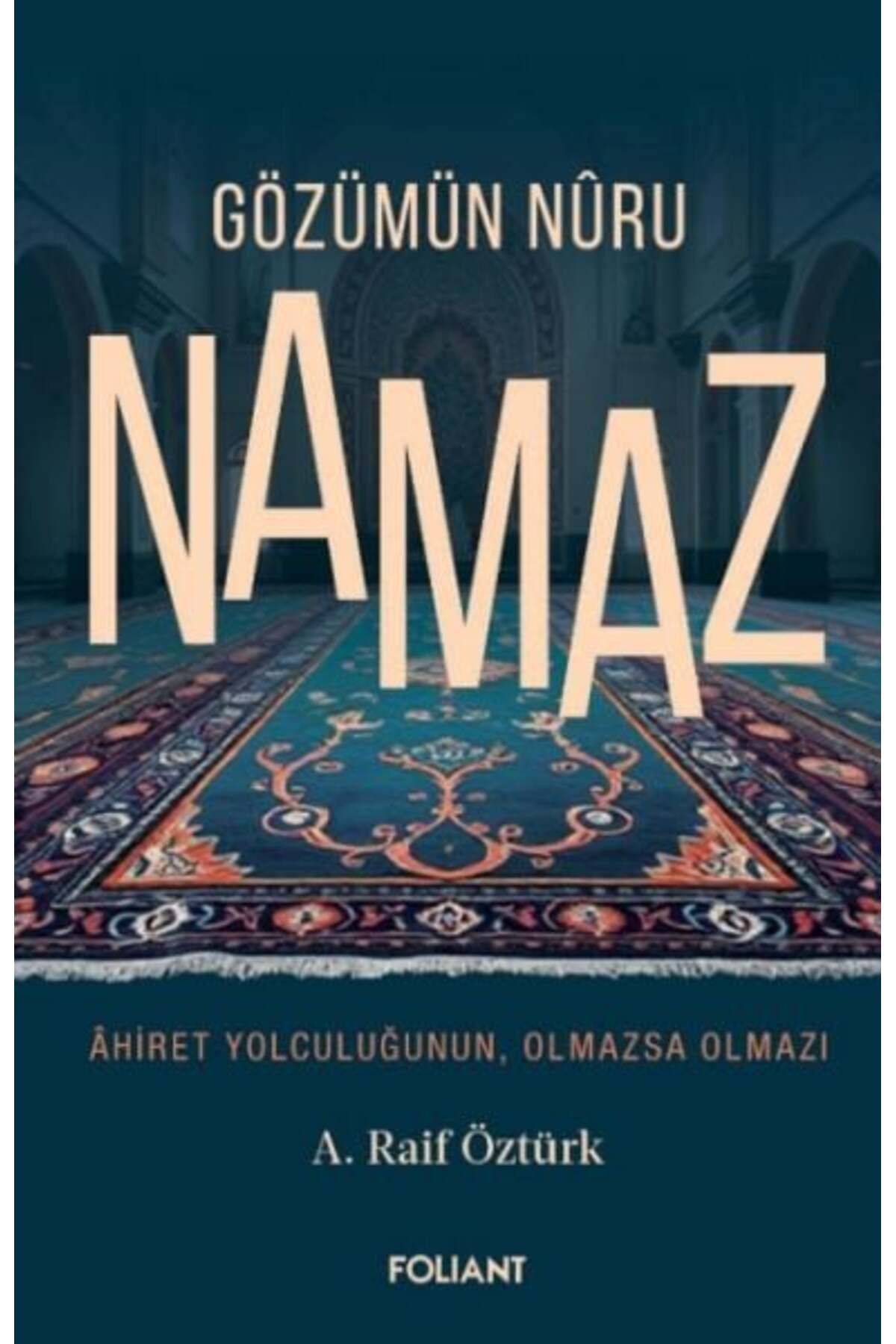 Foliant Yayınları Gözümün Nru Namaz
