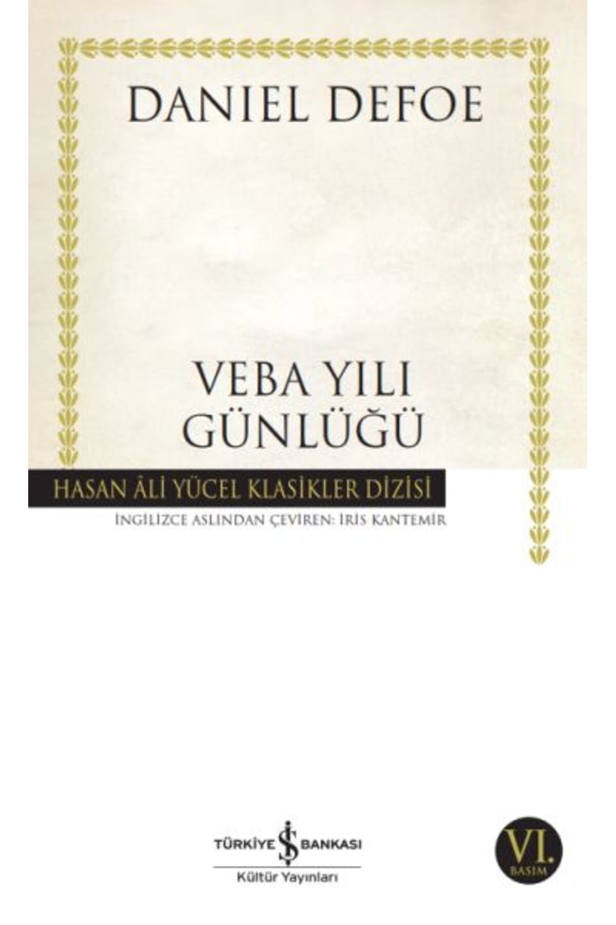 Destek Yayınları Veba Yılı Günlüğü Hasan Ali Yücel Klasikleri