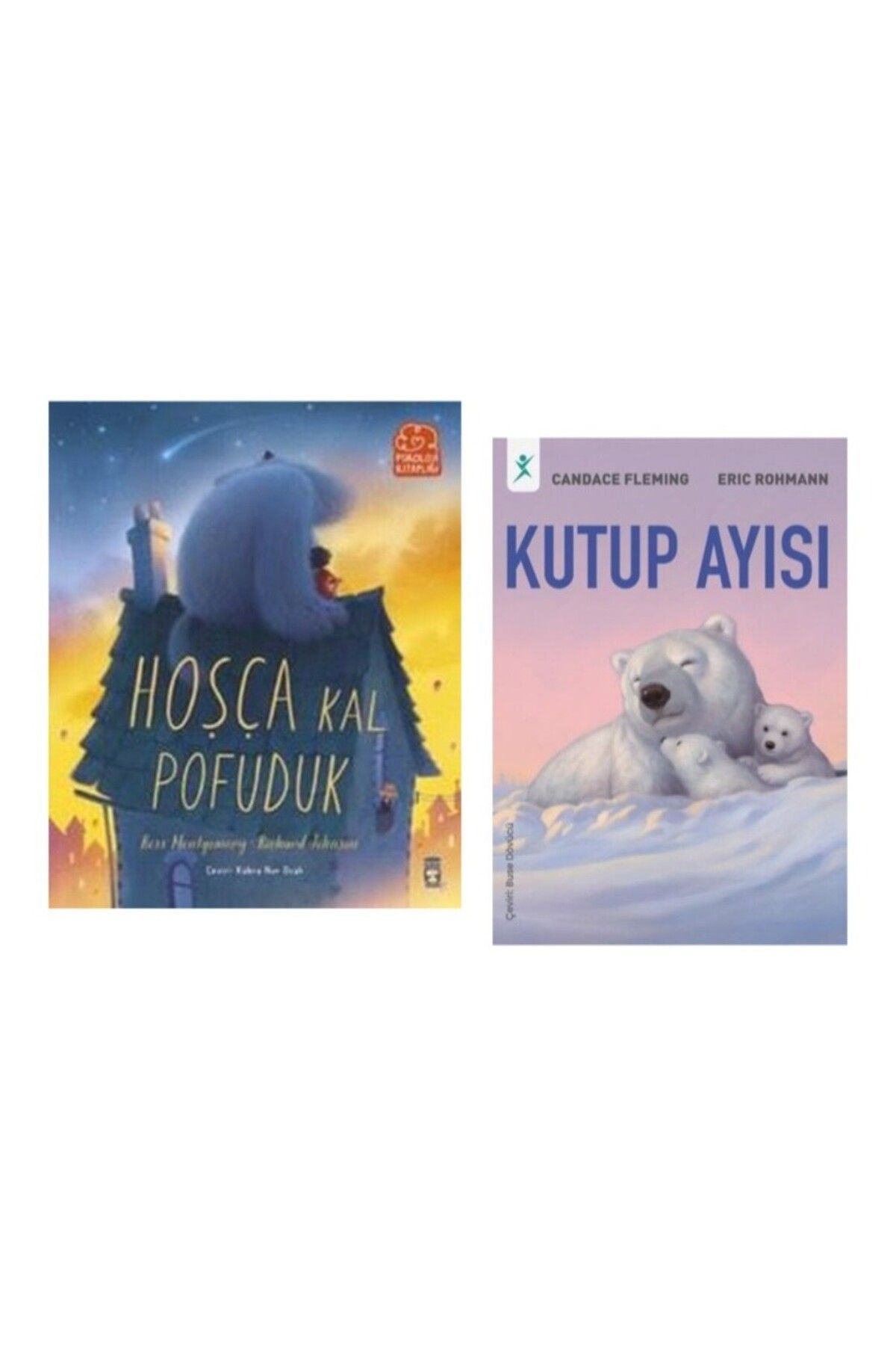 Timaş Çocuk Hoşça Kal Pofuduk - (Kutup Ayısı Kitabı HEDİYE)