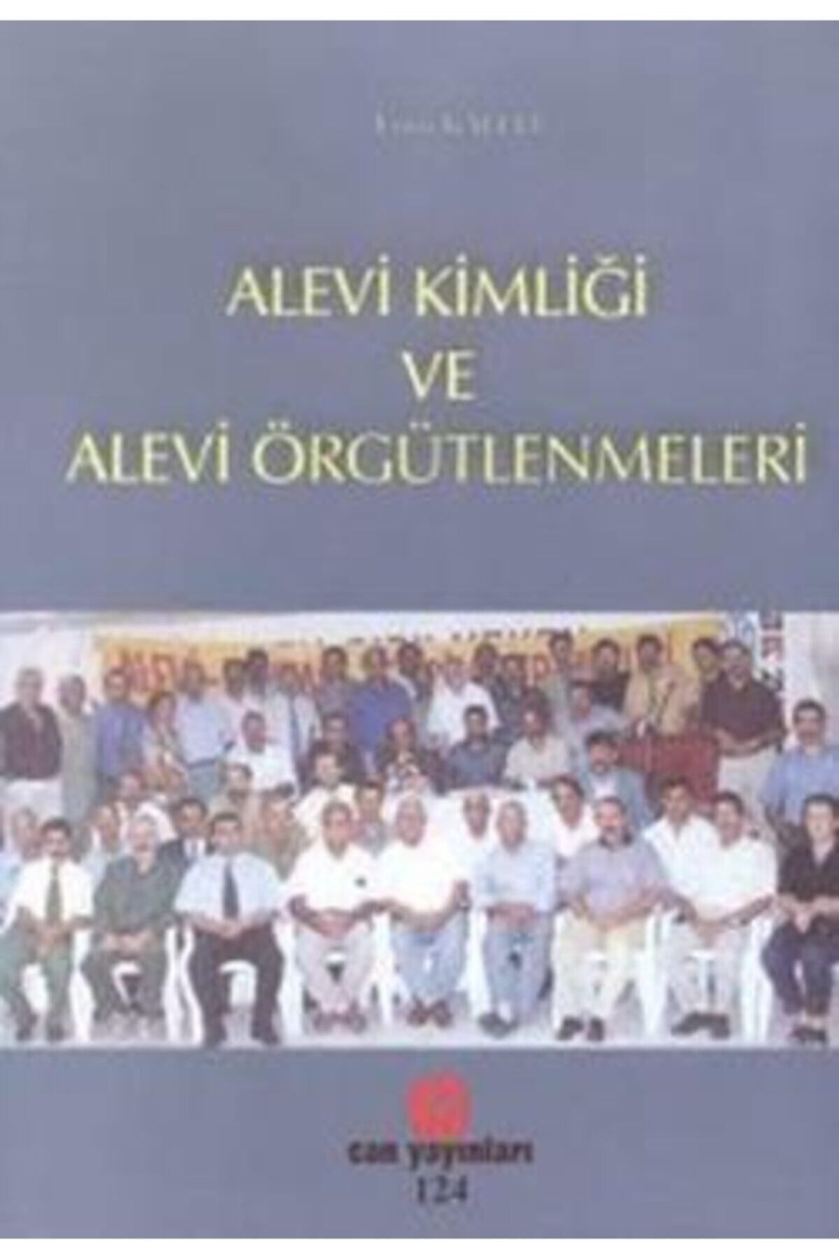 Literatürk Academia Alevi Kimliği ve Alevi Örgütlenmesi - Lütfi Kaleli