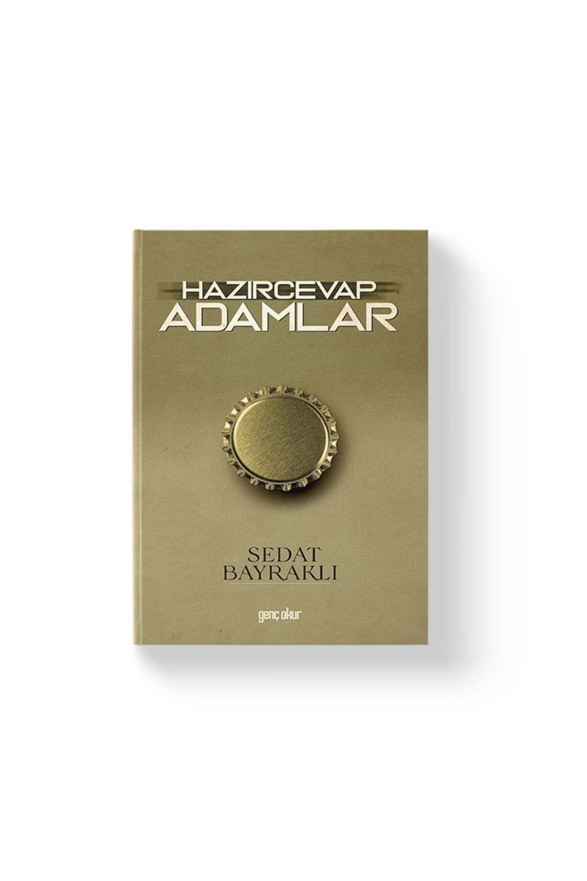 Genç Okur Hazır Cevap Adamlar | Sedat Bayraklı
