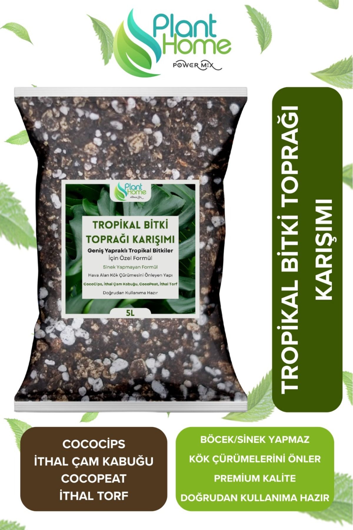 Plant Home Power Mix 10 Litre - Tropikal Bitki Toprağı Monstera – Alocasia – Schefflera İçin Sinek Yapmayan Formül