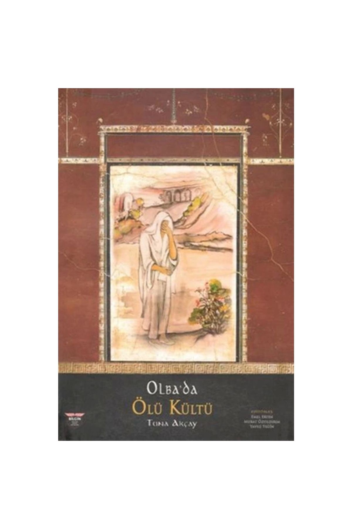 Bilgin Kültür Sanat Olba'da Ölü Kültü