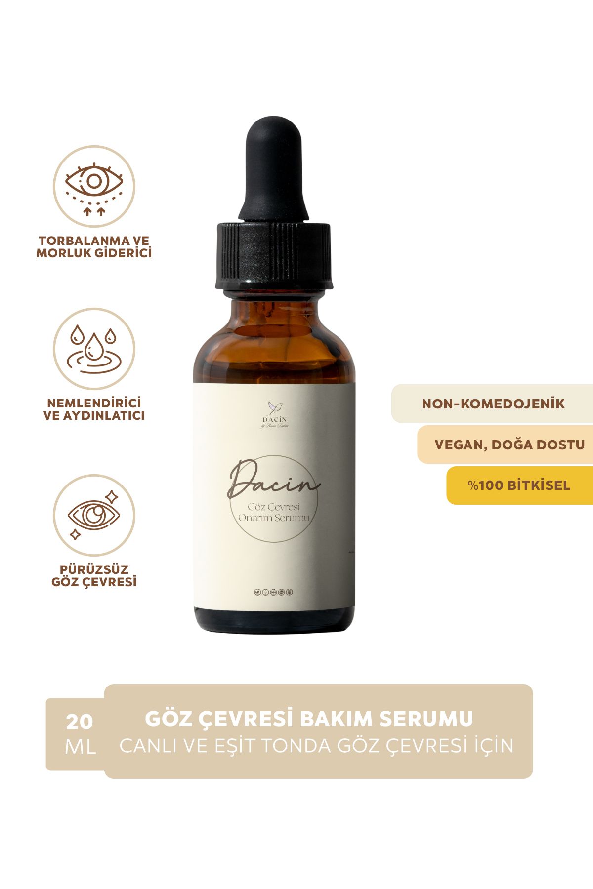 Dacin by Büşra Bakan %100 Bitkisel Göz Çevresi Serumu 20 ml