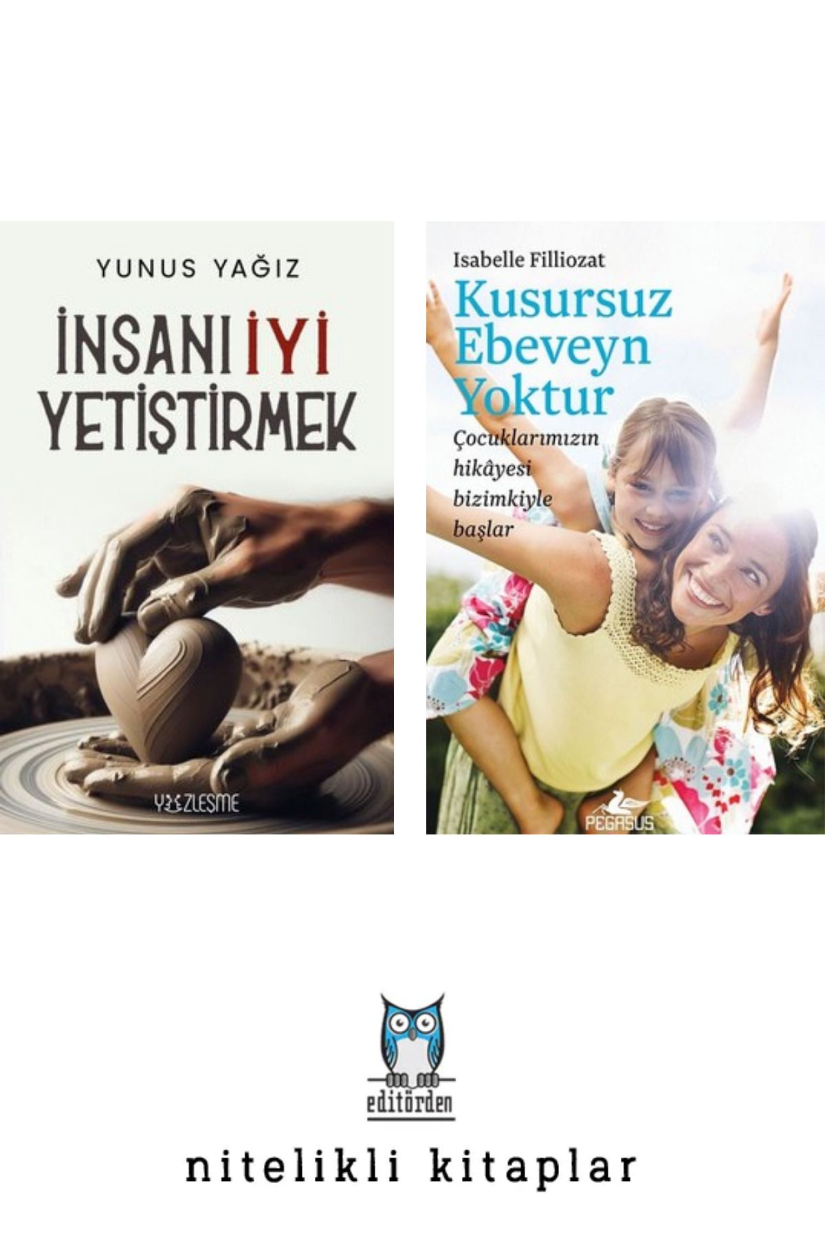 Yüzleşme Yayınları Kusursuz Ebeveyn Yoktur - İnsanı İyi Yetiştirmek / Yunus Yağız