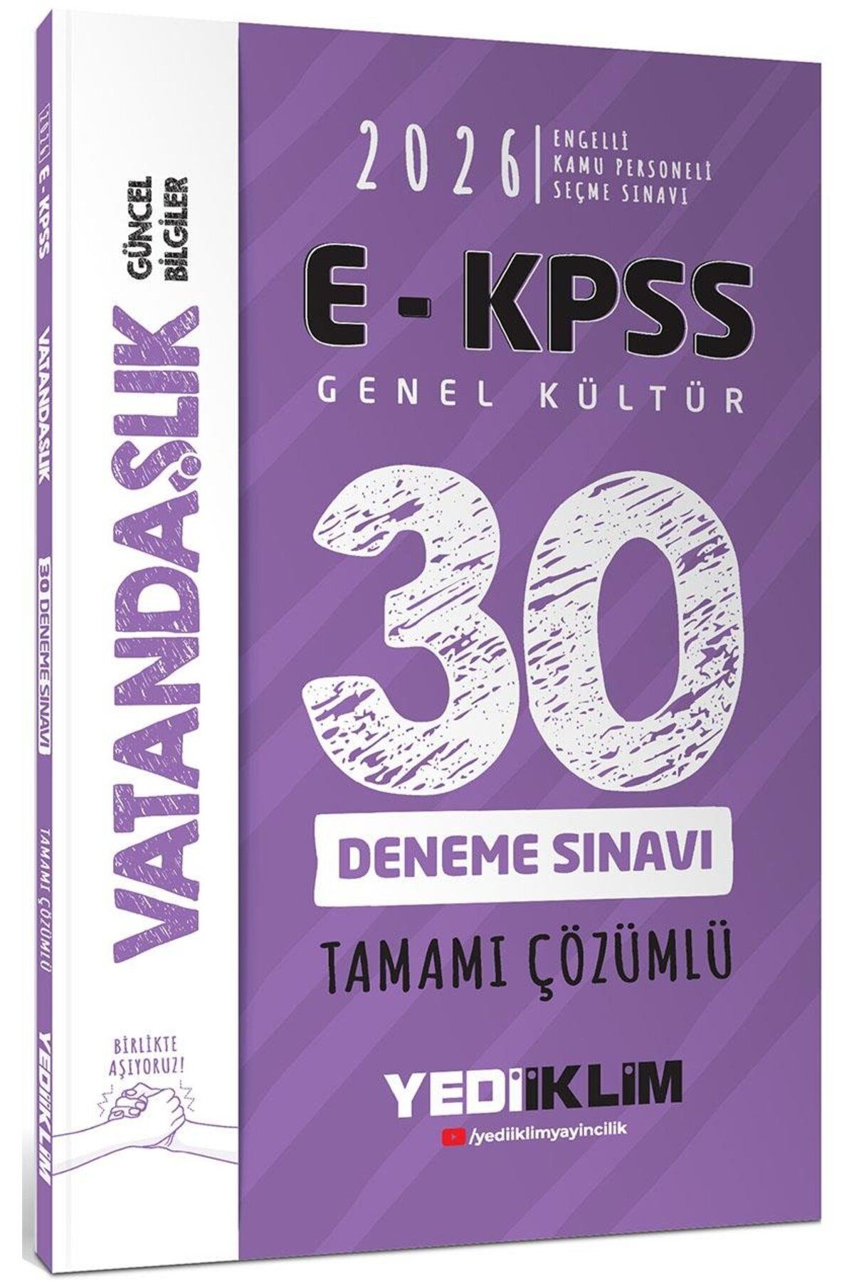 Yediiklim Yayınları 2026 Ekpss Tüm Adaylar Için Genel Kültür Vatandaşlık Tamamı Çözümlü 30 Deneme Sınavı