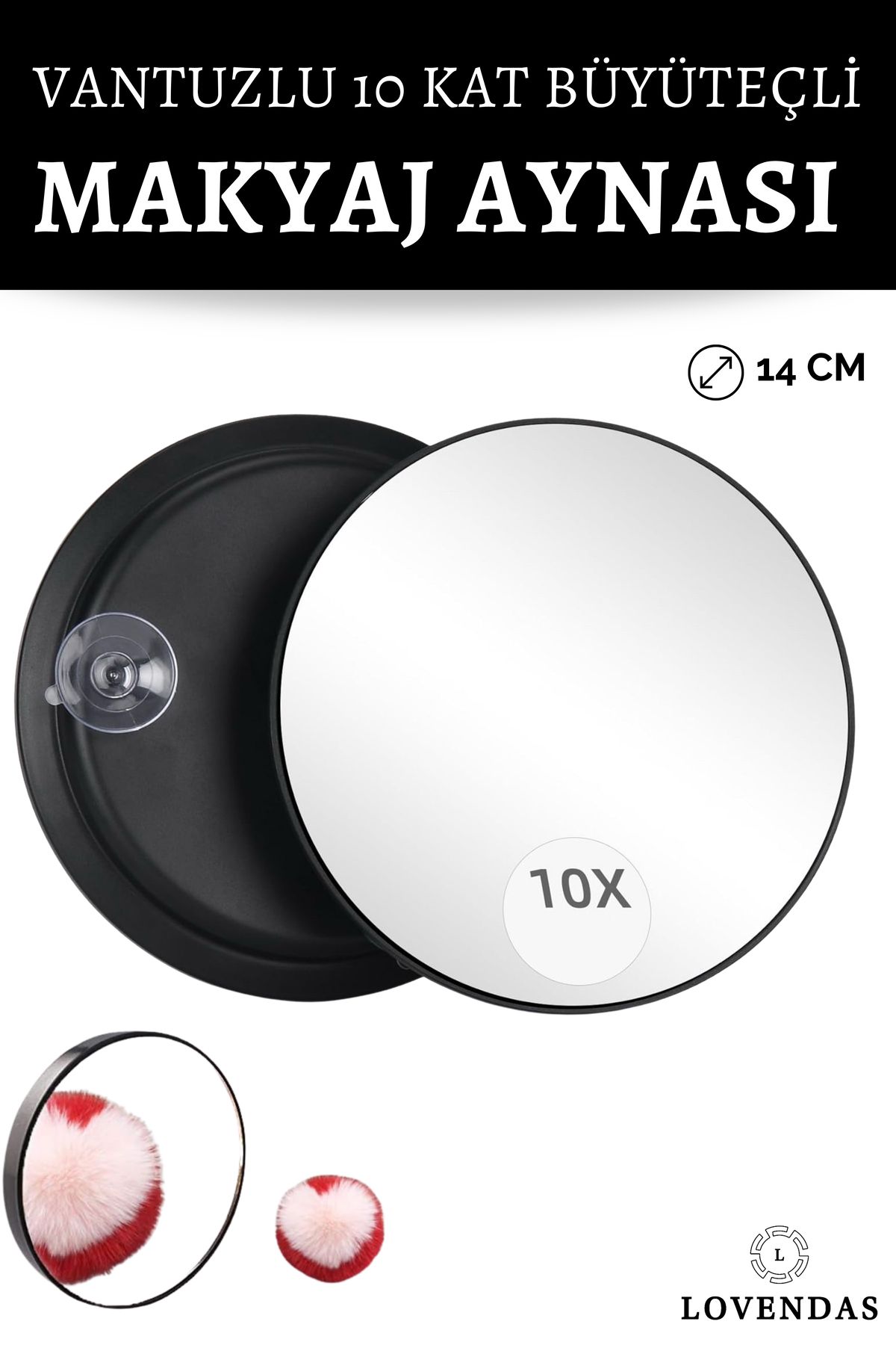 Lovendas 10 Kat Büyüteçli Vantuzlu Makyaj Aynası - 14 cm
