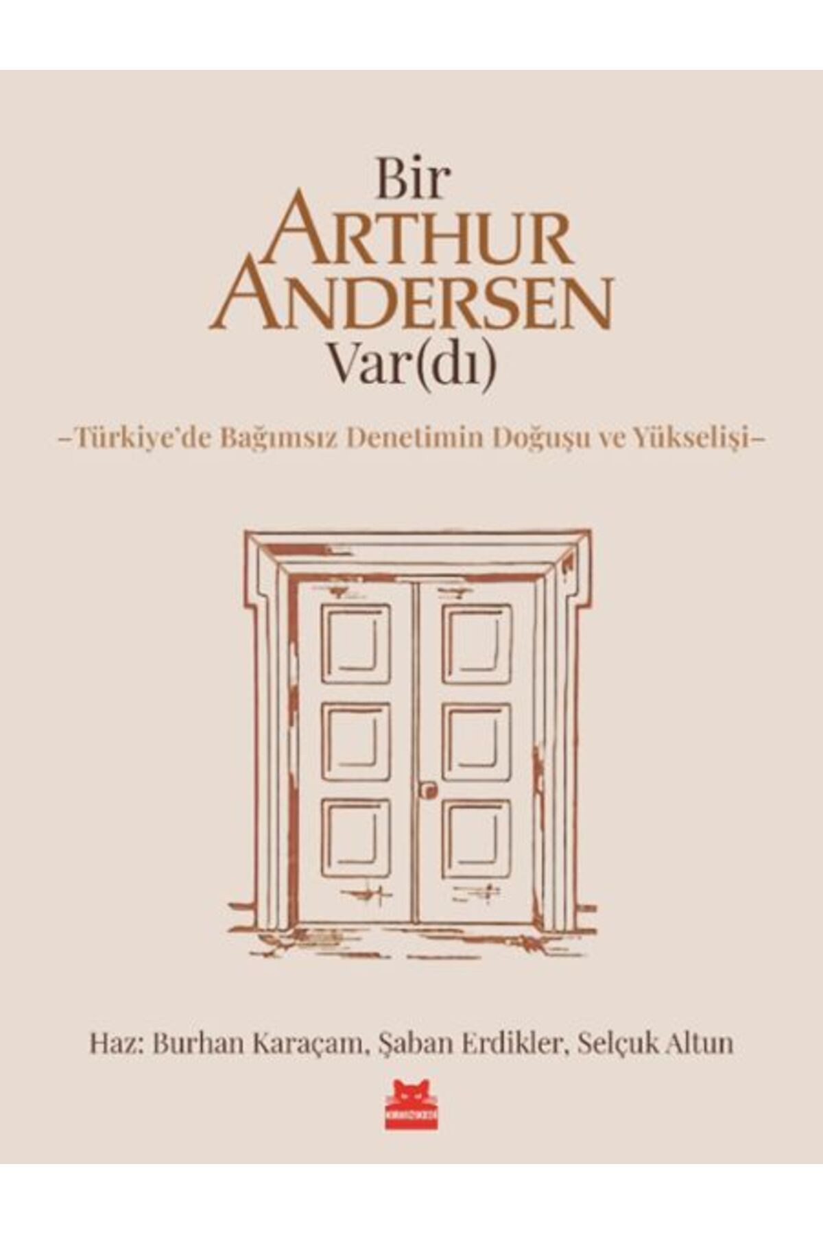 Kırmızı Kedi Yayınları Bir Arthur Andersen Var(dı)