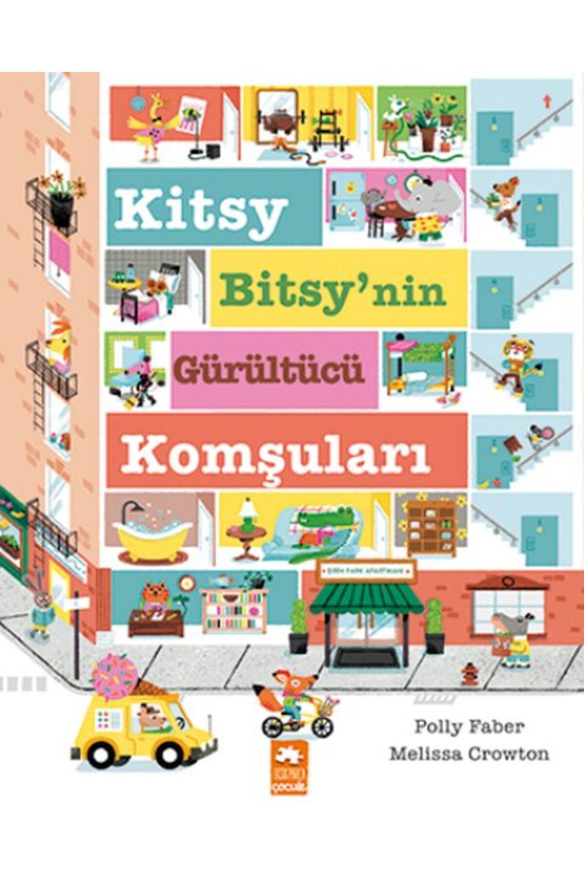 Eksik Parça Yayınları Kitsy Bitsy’nin Gürültücü Komşuları