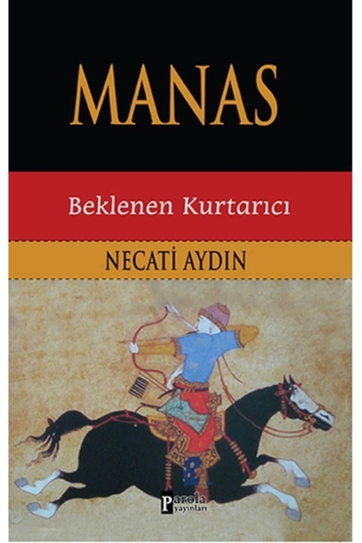 Parola Yayınları Manas - Beklenen Kurtarıcı
