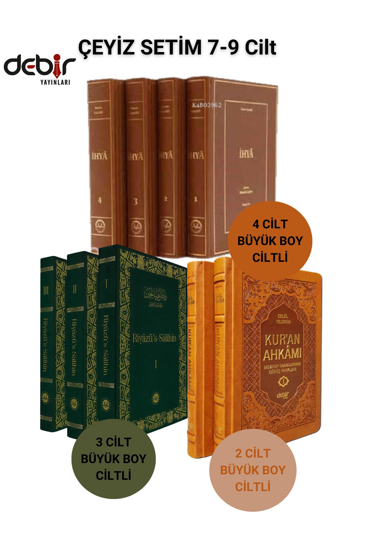 Diyanet İşleri Başkanlığı Manevi Gelişim 3’lü Set – İhyau Ulumiddin, Riyazüs Salihin, Kur’an Ahkamı (Debir Yayınları) 9 Cilt
