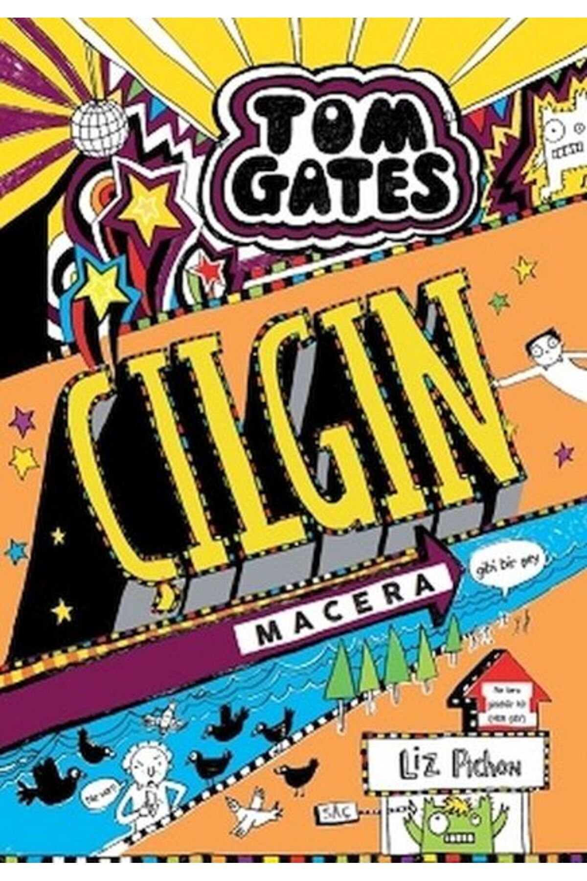 Karma Kitaplar Tom Gates - 13 Çılgın Macera (Gibi Bir Şey)