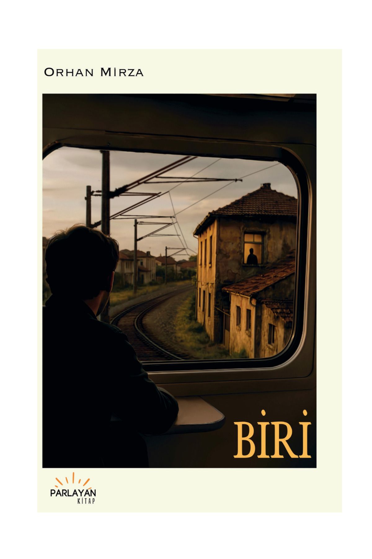 Parla Yayınları BİRİ - Orhan Mirza