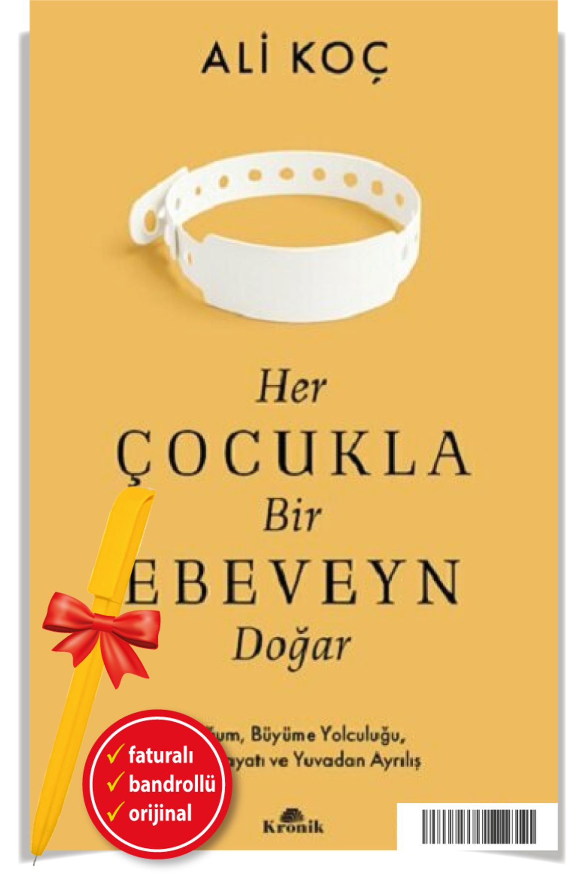 Kronik Kitap Alfa Kalem+Her Çocukla Bir Ebeveyn Doğar Ali Koç Yeni Kitap Edebiyat