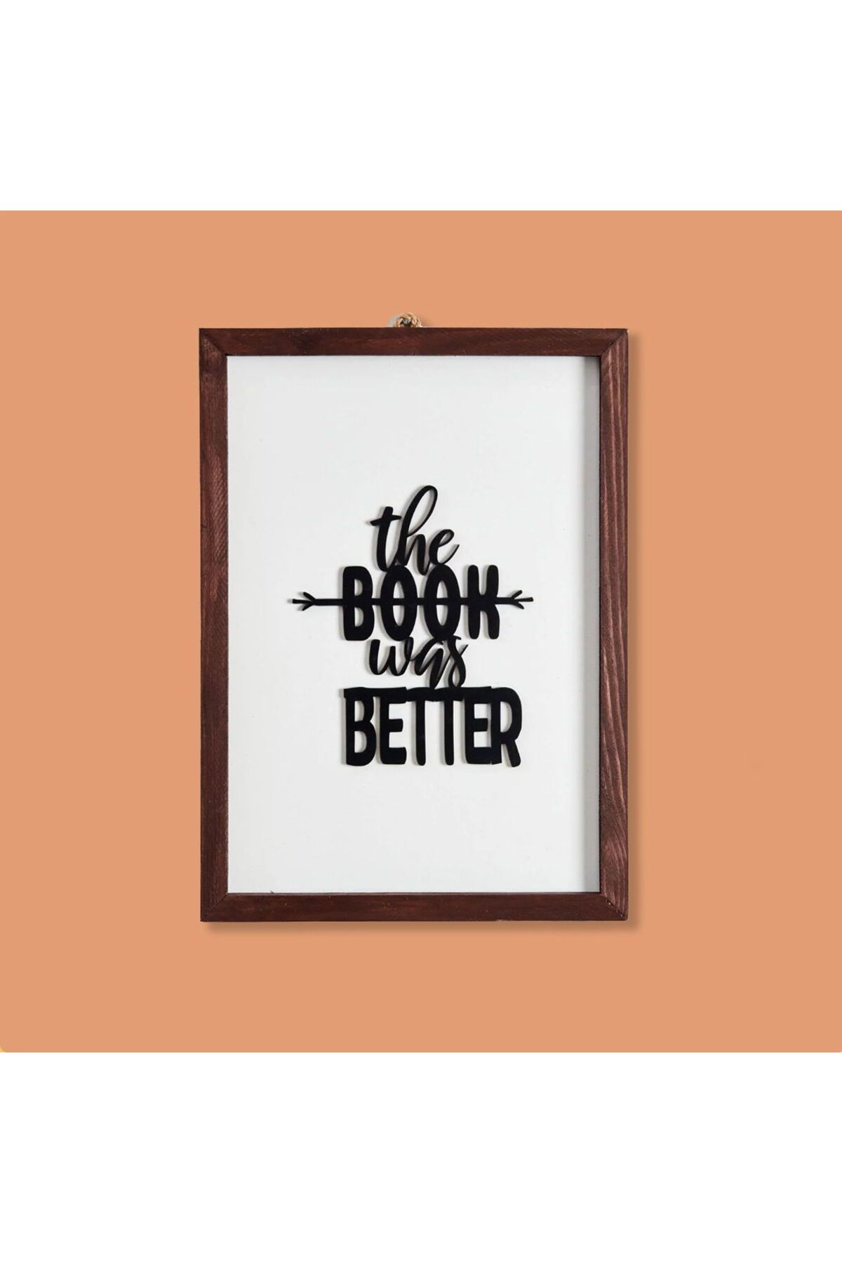 ASPARTAM Dekoratif The Book Was Better Duvar Panosu - 35x25 cm