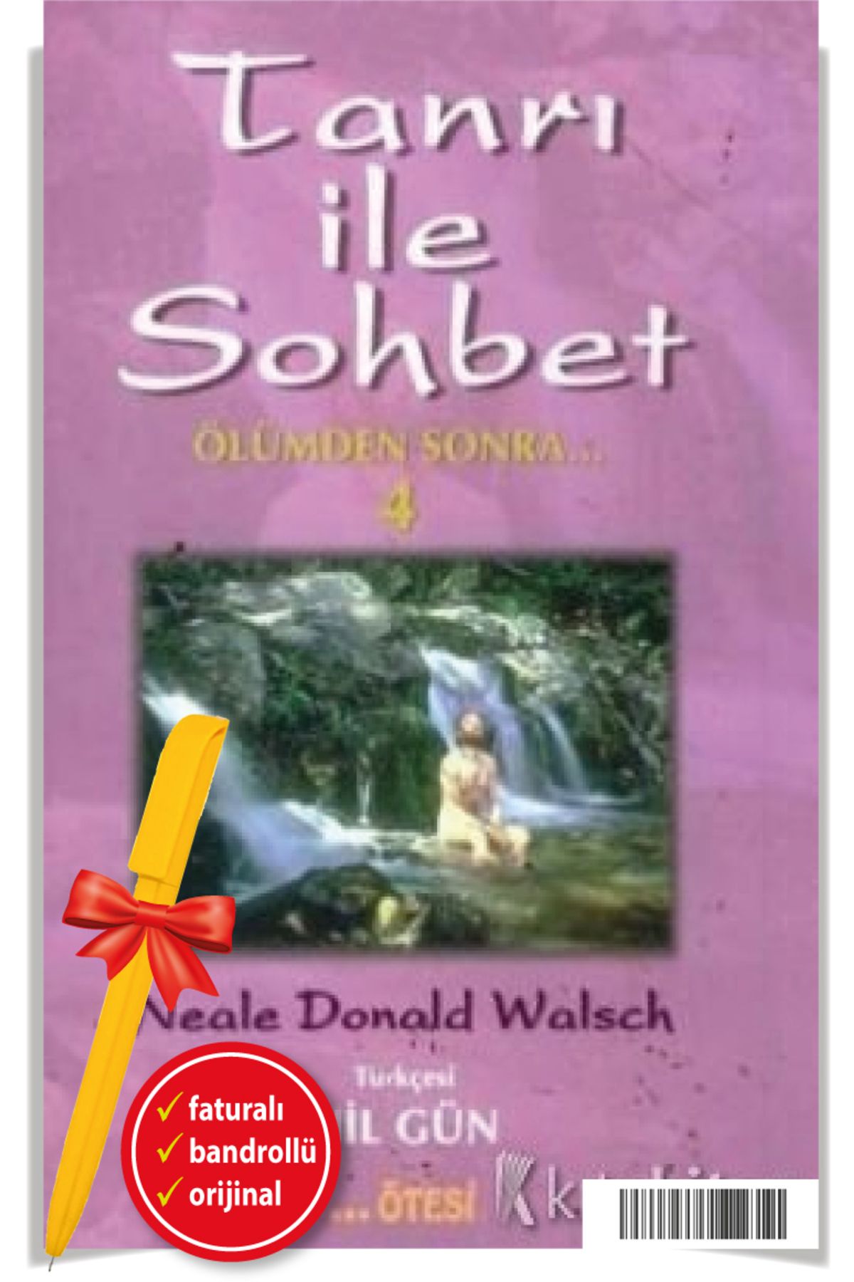 Ötesi Yayıncılık Alfa Kalem+Tanrı ile Sohbet Ölümden Sonra 4 Neale Donald Walsch Yeni Kitap Edebiyat