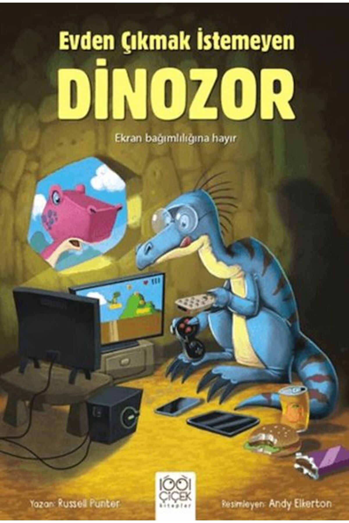 1001 Çiçek Kitaplar Evden Çıkmak İstemeyen Dinozor