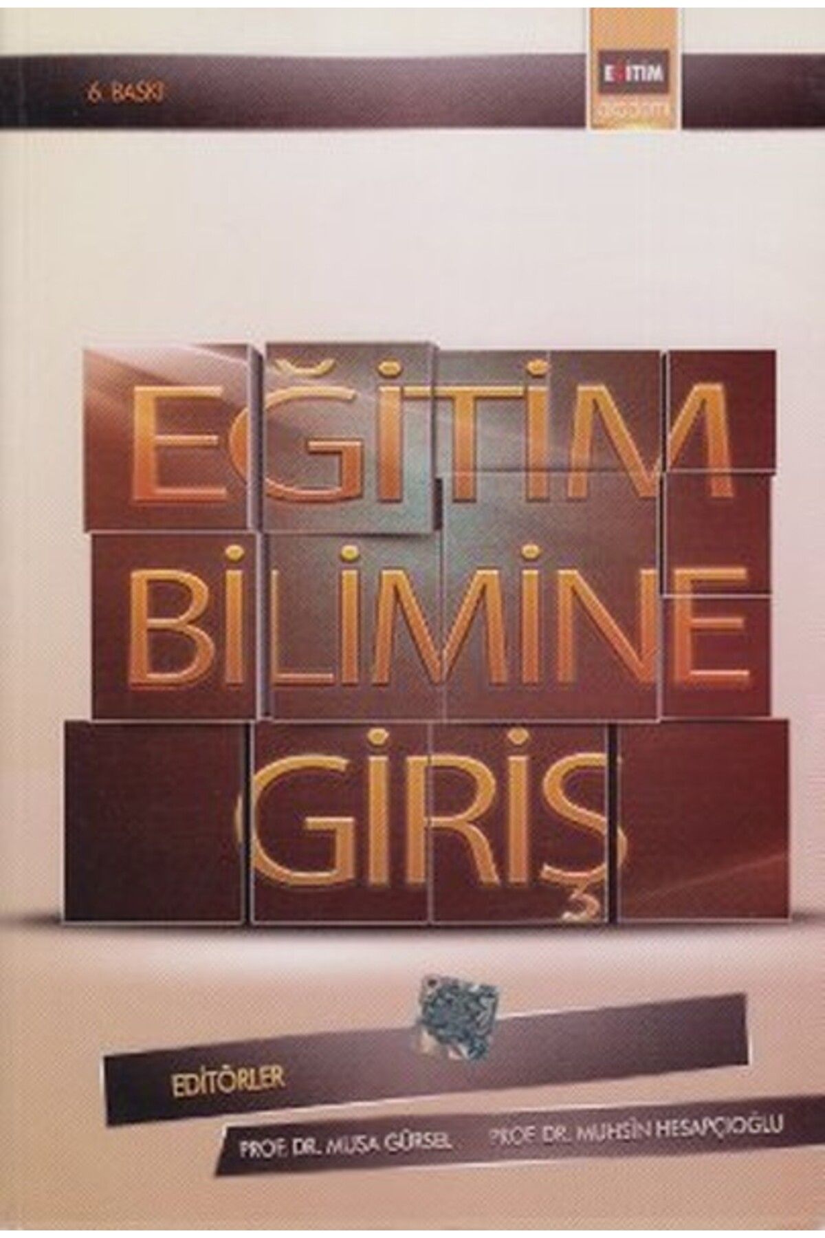 Eğitim Yayınevi Eğitim Bilimine Giriş