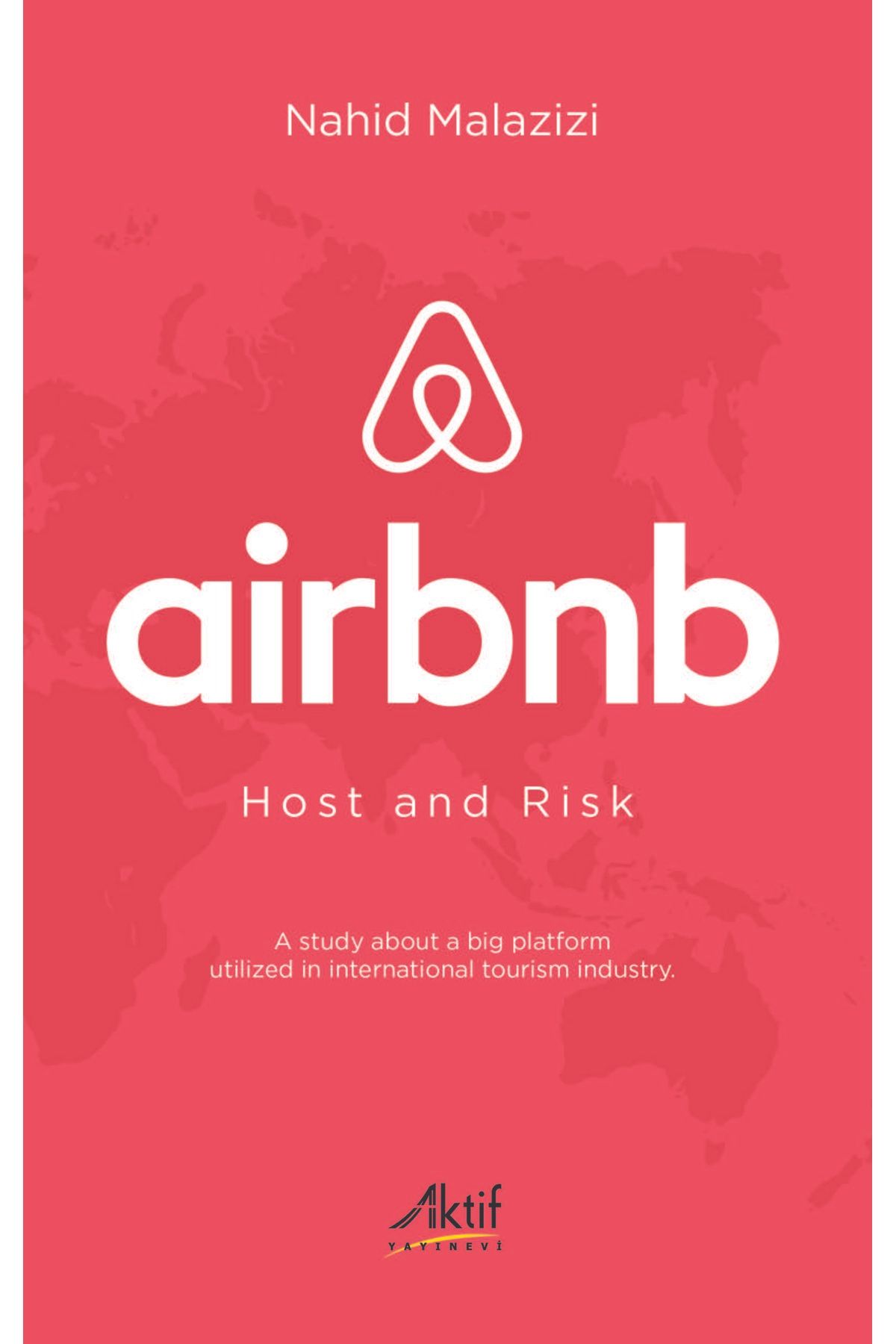 Aktif Yayınları Airbnb – Host and Risk