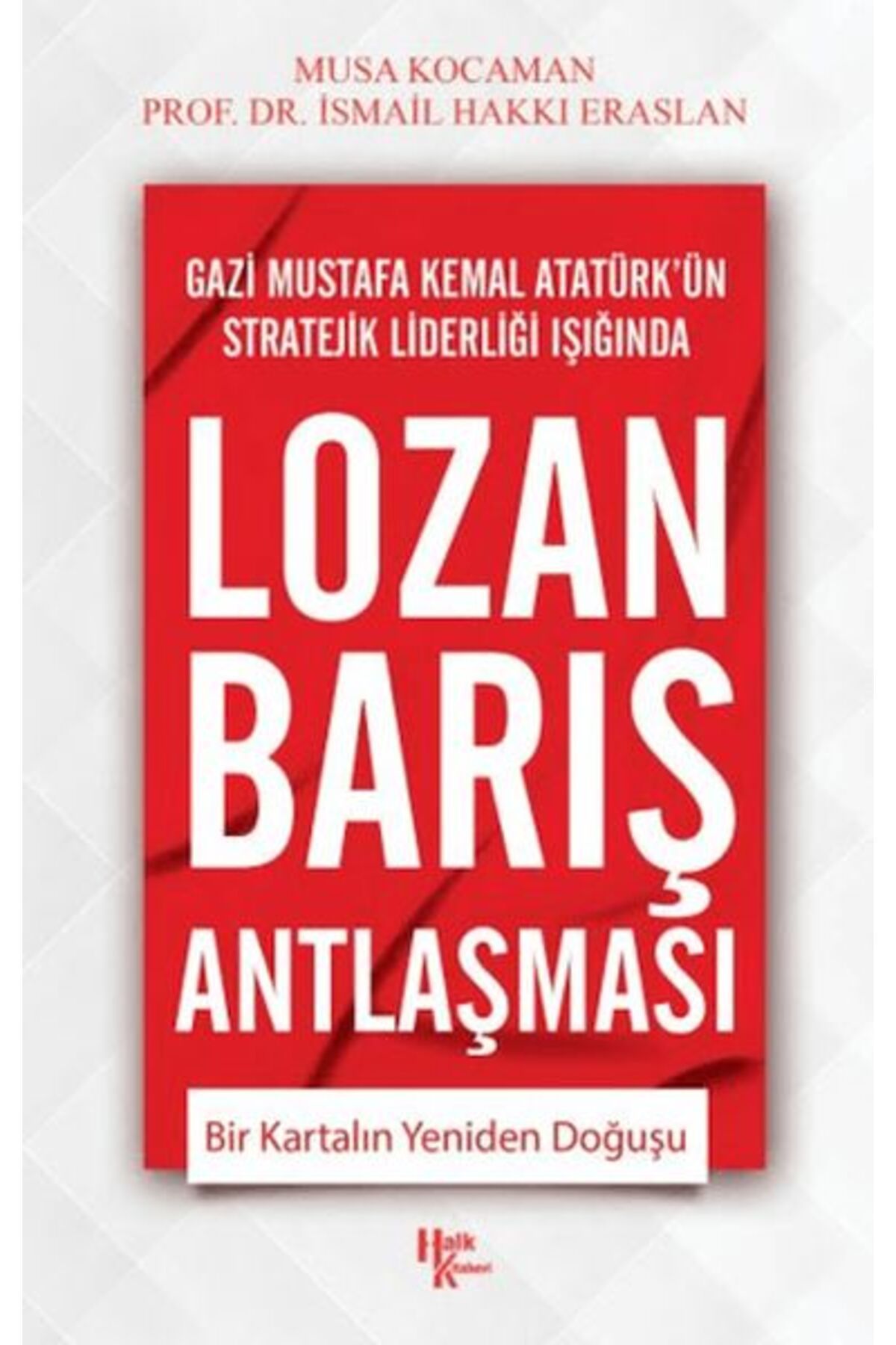 Halk Kitabevi Lozan Barış Antlaşması