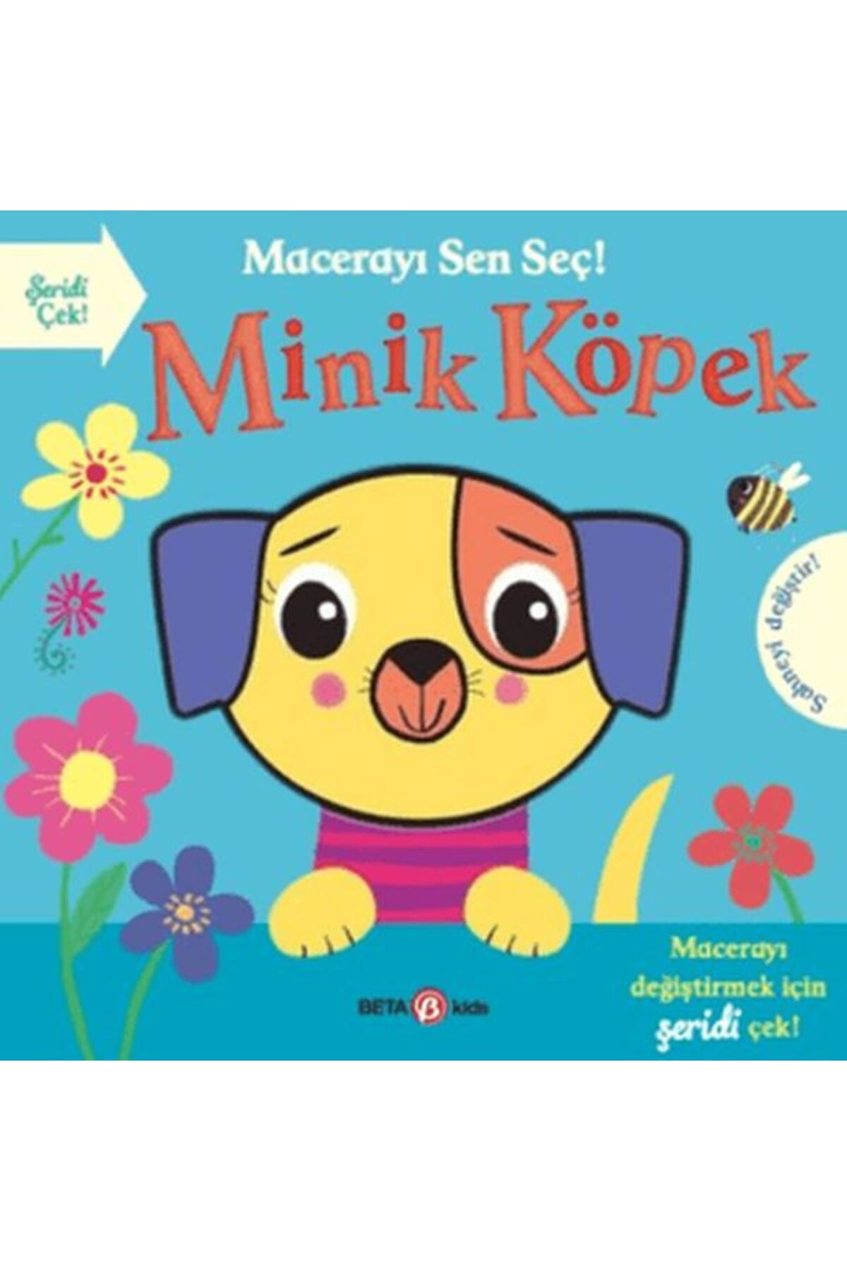 BETA byou Macerayı Sen Seç! Minik Köpek Ciltli
