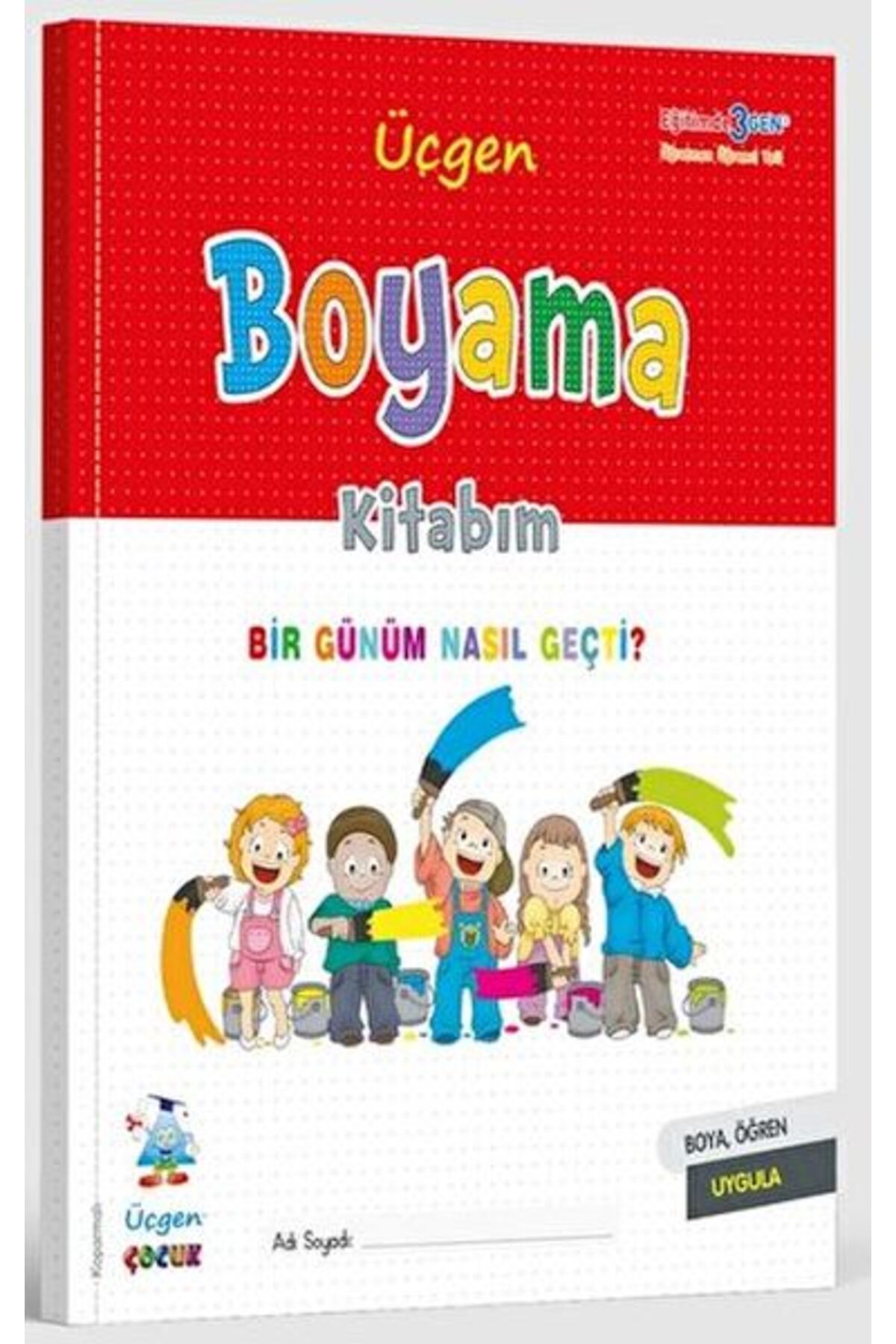 üçgen kültür Boyama Kitabım Bir Günüm Nasıl Geçti