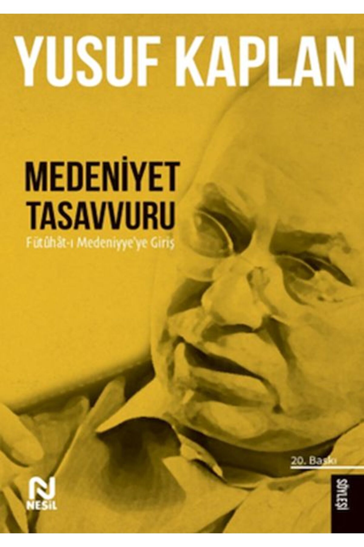 Destek Yayınları Medeniyet Tasavvuru