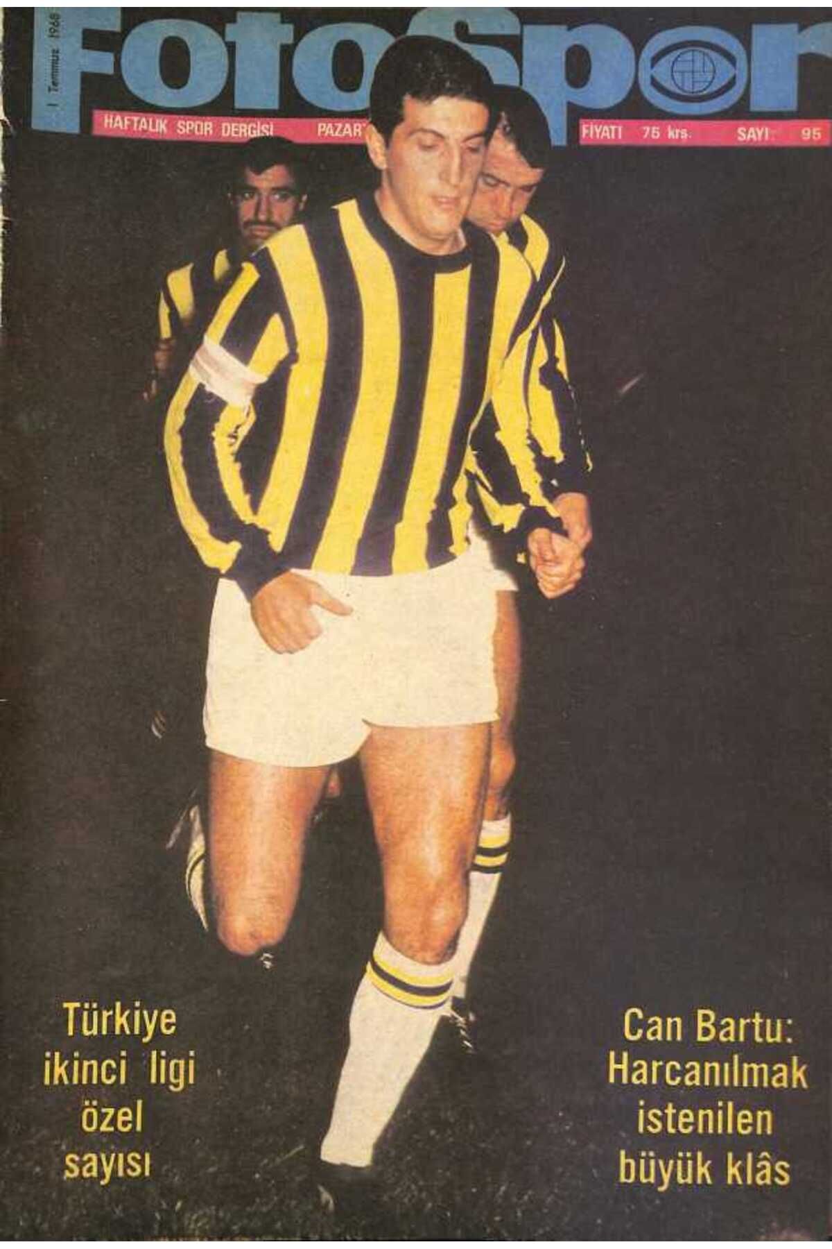 Gökçe Koleksiyon Fotospor Haftalık Spor Dergisi Sayı 95 - Türkiye İkinci Ligi Özel Sayısı, Can Bartu Harcanılmak İste